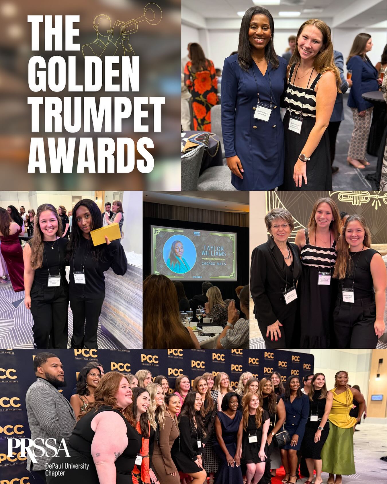 Last week, our DePaul PRSSA members had the privilege of volunteering and attending The Publicity Club of Chicago’s 67th Annual Golden Trumpet Awards. It was an incredible evening filled with opportunities to connect with the PR community and catch up with familiar faces, including past presidents Sarah Thaman and Taylor Williams.
The Golden Trumpet Awards highlight the Midwest’s best in PR, marketing, and communications, recognizing campaigns and professionals whose work embodies creativity and excellence.
We’re especially proud to congratulate our former president, Taylor Williams (‘22), on receiving the 30 Under 30 recognition! She’s pictured here (top right corner) with 2024’s 30 Under 30 honoree Sarah Thaman. Thank you to Stephanie Briggs and Anya Forrester for representing DePaul PRSSA as volunteers at the event!