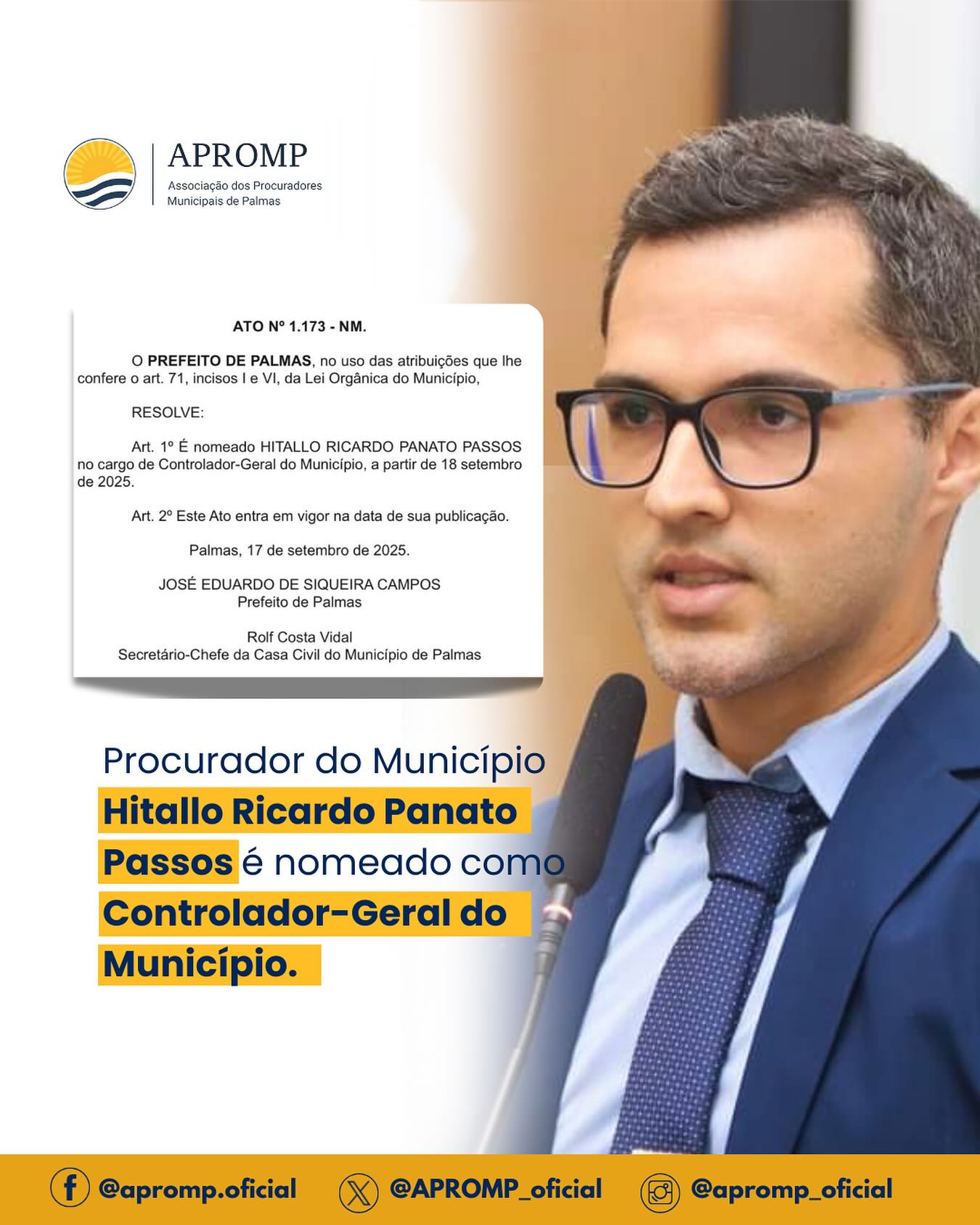 A Associação dos Procuradores Municipais de Palmas (APROMP) parabeniza o colega Hitallo Ricardo Panato Passos pela nomeação ao cargo de Controlador-Geral do Município de Palmas.
Esta conquista é reflexo de sua dedicação, competência técnica e comprometimento com o serviço público.
Desejamos muito sucesso nesta importante missão de fortalecer a transparência e o controle interno da administração pública palmense!