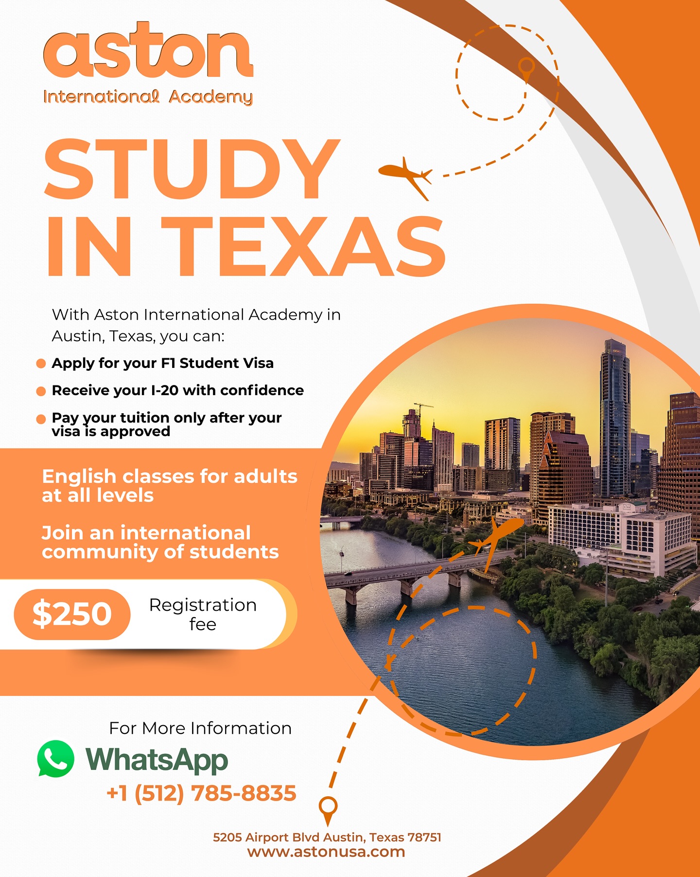 WhatsApp us: +1 (512) 785-8835 or email us: admissions@astonusa.com