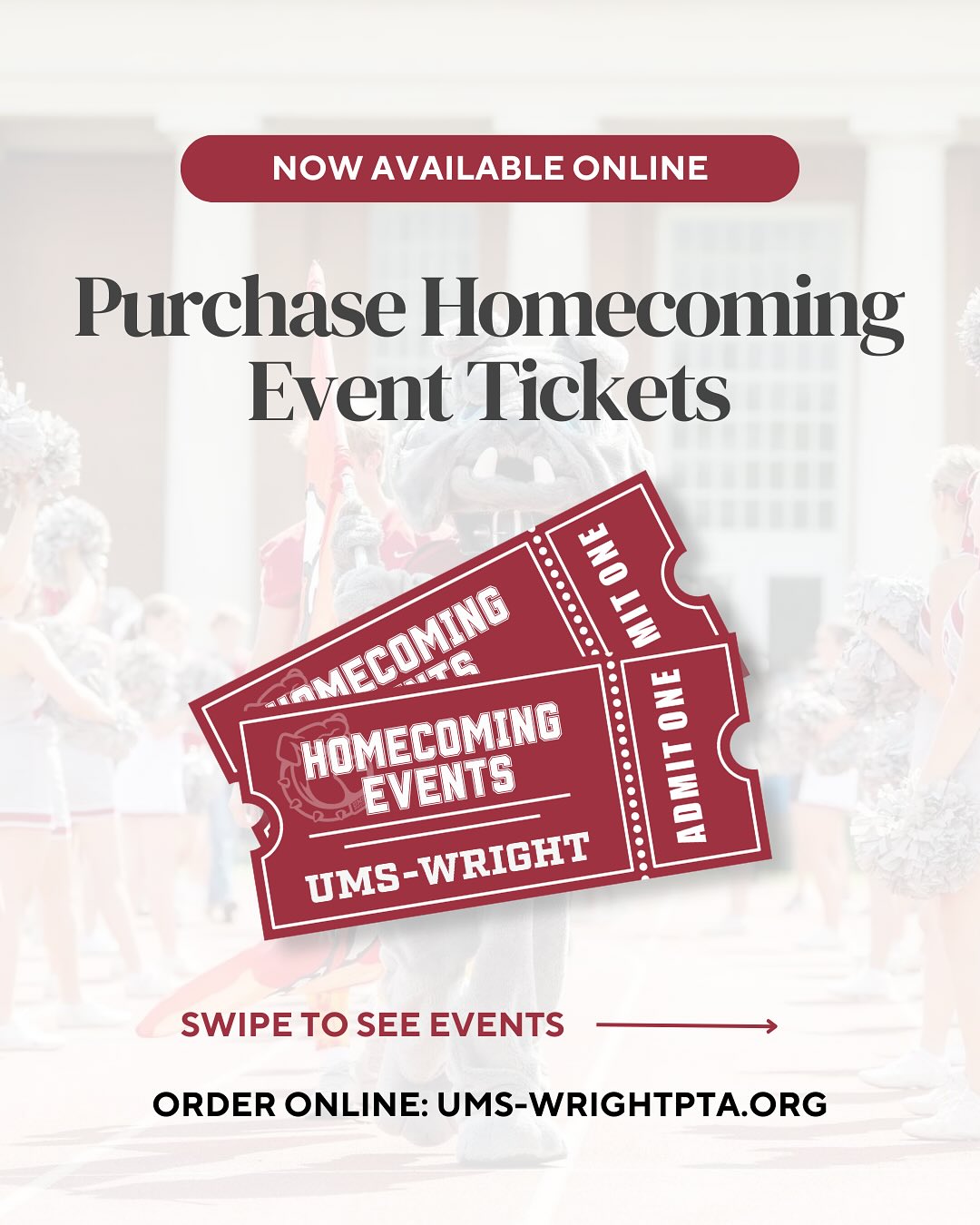 Homecoming event ticket sales are now available via the PTA website at
www.ums-wrightpta.org
online pre-sales will end on October 8!