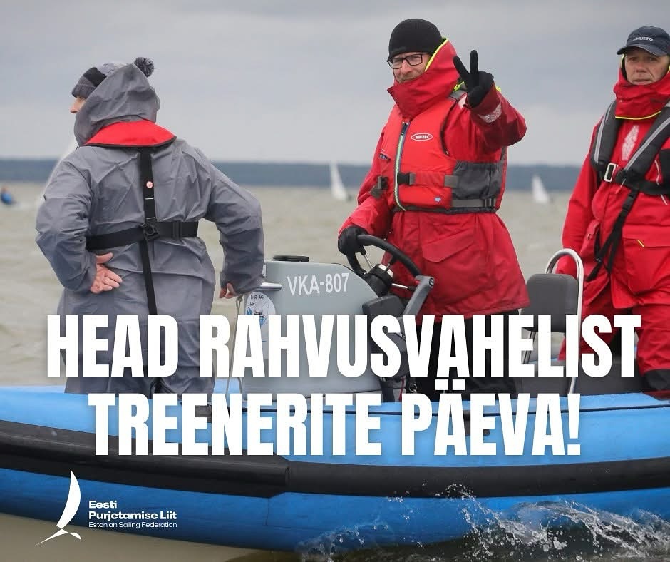 🧡Täna on rahvusvaheline treenerite päev.🧡
Täname kõiki purjetamise treenereid üle Eesti, kes oma töö ja pühendumisega aitavad noortel ja täiskasvanutel merele kasvada.
@team.estonia #aitähtreener #beactive