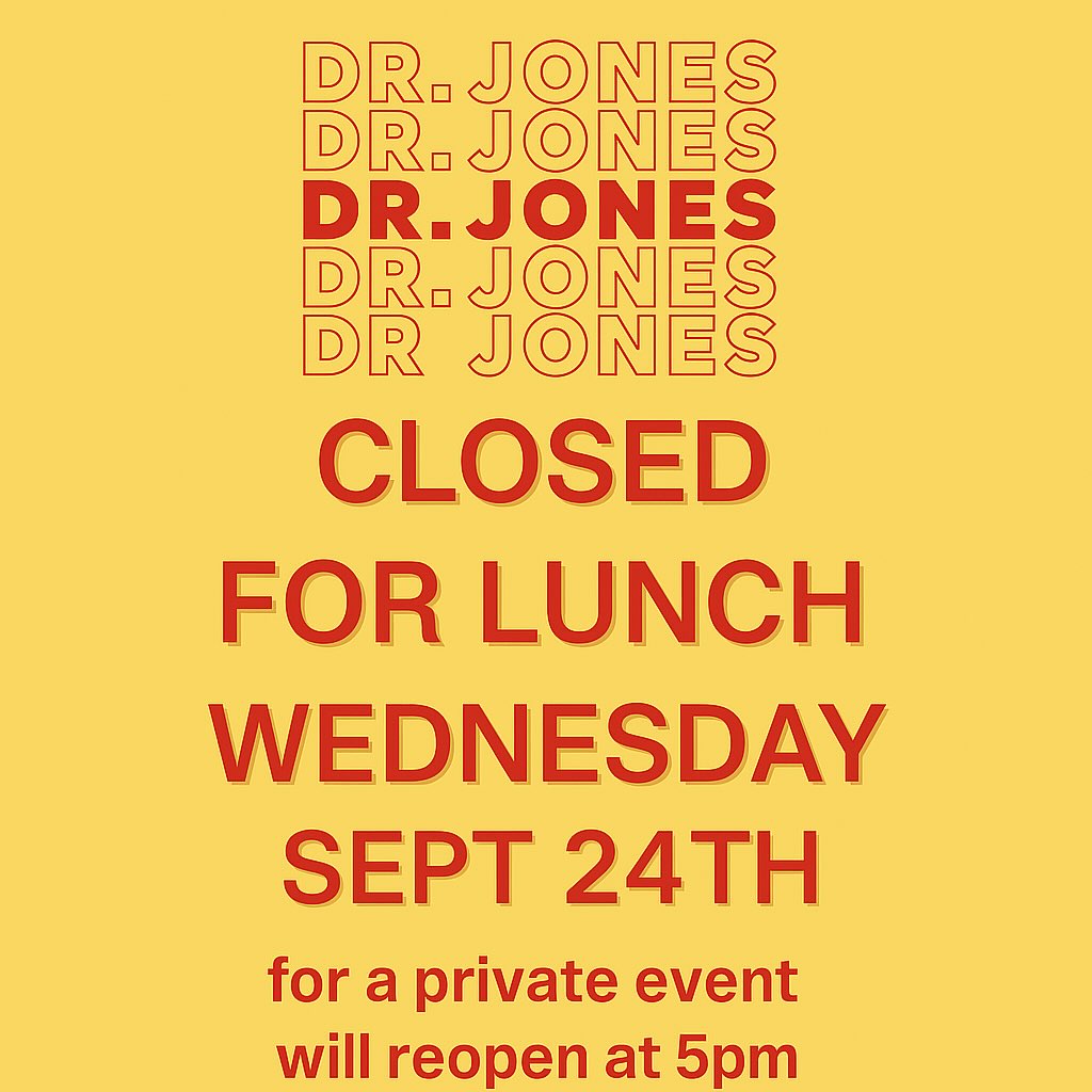 Sorry for the inconvenience we will be closed for lunch tomorrow back open for dinner at 5 pm. See ya then.