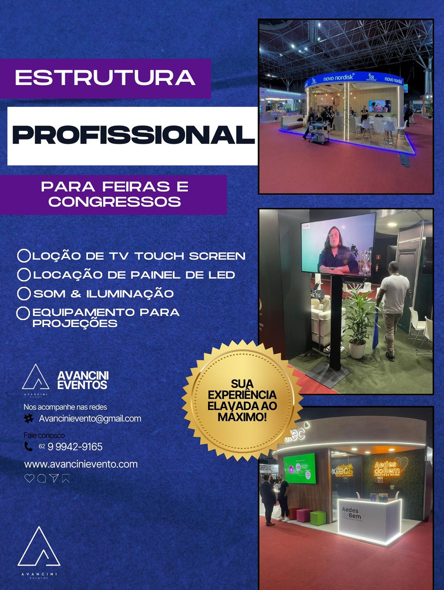 ✨ Transforme seu evento corporativo em uma experiência única! ✨
A Avancini Eventos oferece a estrutura profissional perfeita para feiras e congressos:
📺 Locação de TV Touch Screen
💡 Painéis de LED, som e iluminação de alta qualidade
🎥 Equipamentos para projeções
Tudo para elevar sua experiência ao máximo e garantir que sua marca brilhe em cada detalhe.
📩 avancinievento@gmail.com
| 📞 (62) 9 9942-9165
🌐 www.avancinievento.com
🚀 Sua experiência elevada ao máximo é a nossa missão!