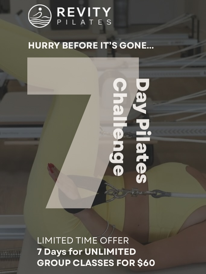 Have you tried the 7 DAY CHALLENGE yet?
This is your chance to start with our limited time offer that gives you unlimited group classes for 7 days for only $60.
This is the perfect way to get back to consistency, build strength and feel your best.
The challenge is designed for all levels so whether you are new or already practicing you will feel the results.
Limited time offer Hurry before it is gone!!!
Join the Revity Movement!!
#RevityPilates #RevityWellness #RevityStrong #PilatesWithRevity #BurlingtonPilates #OakvilleFitness #BurlingtonWellness #HaltonHealth #PilatesStudio #PilatesLife #PilatesReformer #ReformerPilates #PilatesStrength #MindBodyBalance #WellnessJourney #HealthyLifestyle #CoreStrength #MoveWithPurpose #PilatesCommunity #JoinTheMovement #PilatesForEveryone #TransformYourBody #StrongerEveryDay #SweatSmileRepeat #FitnessMotivation #PilatesGoals #SelfCare
