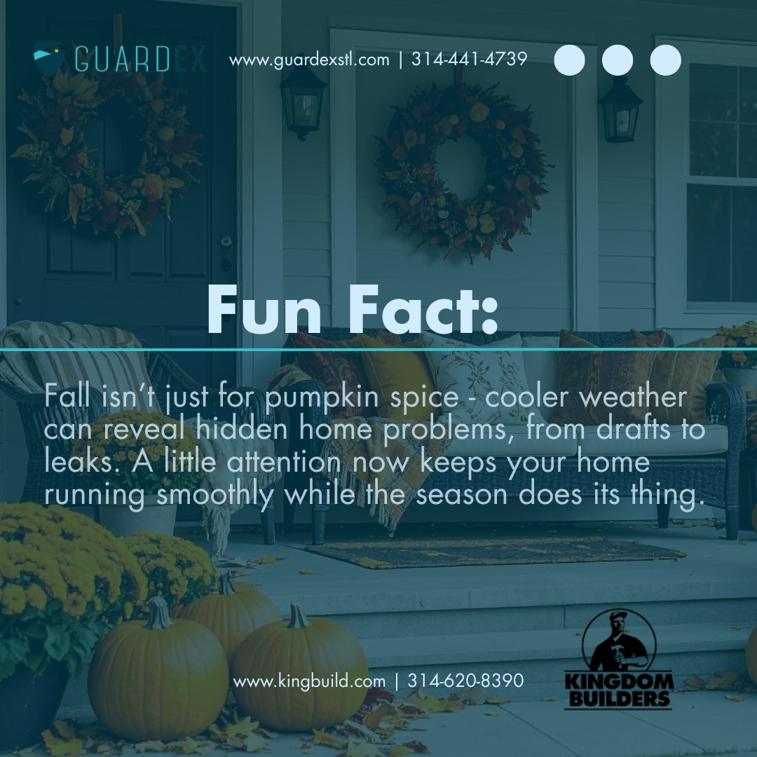Leaves fall, temperatures drop, and small home issues surface. 🍂 With a little expert attention now, your home stays solid, safe, and ready for the season ahead! #GuardEx #KingdomBuilders #FunFact