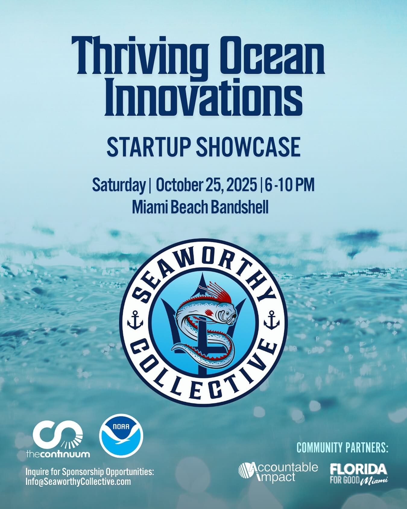 Join us for our radically revamped flagship event celebrating 5 years of making (sea) change! Our new event format embraces interactivity and collaboration, bringing our local and global community together to support our 6th cohort of Seaworthy Startups with innovative solutions for ocean impact!
Our Fall Showcase elevates the incredible work being done by BlueTech startup founders who Seaworthy Collective has been mentoring and supporting through the fall of 2025. Seaworthy’s latest cohort of startups are addressing critical challenges in ocean impact by harnessing the power of ocean data technologies and services through our NOAA partnership, The Continuum!
For our 6th edition of this event showcasing our community’s latest innovators and entrepreneurs, whom we proudly call “Sea Change Makers”, we have an exciting program planned, to include startup pitches, interactive activities, and networking and community collaboration.
#seaworthycollective #fallshowcase #bluetech #blueconomy #oceandata