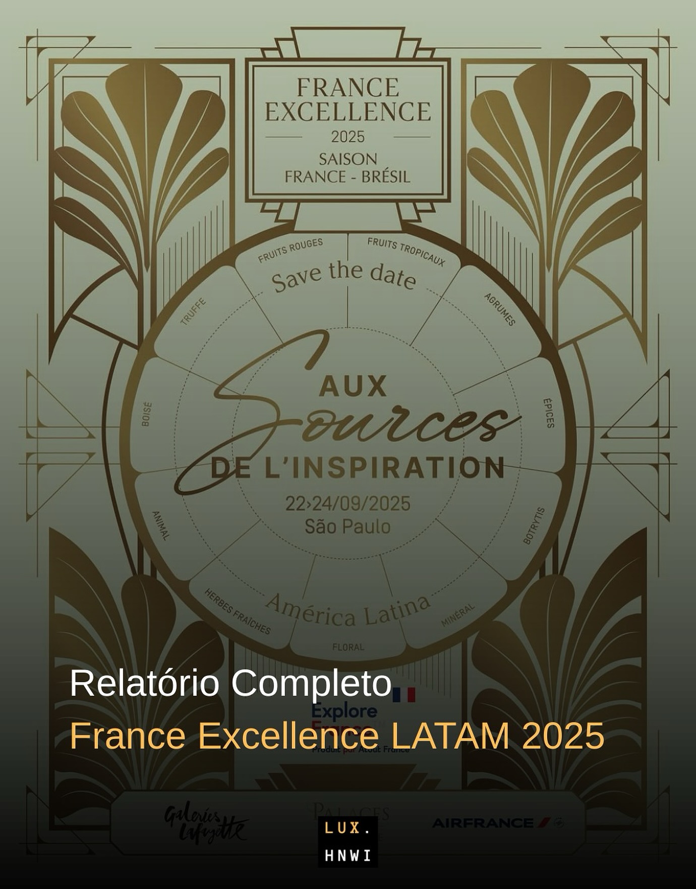 Relatório completo — Aux Sources de l’Inspiration.
A 5ª edição do France Excellence desembarcou em São Paulo (22–24/09/2025) e mapeou o diálogo entre o “art de vivre” francês e o mercado latino-americano: viagens sensoriais, alta gastronomia, vinhos, arquitetura e inovação.
No Relatório da LuxHNWI você encontra timeline, palestrantes, cases e insights essenciais para quem atua em turismo e marcas de luxo.
👉 Leia o relatório completo (link na bio).
#FranceExcellence #Airfrance #Galerieslafayette #France #Rosewood #LATAM #Brasil