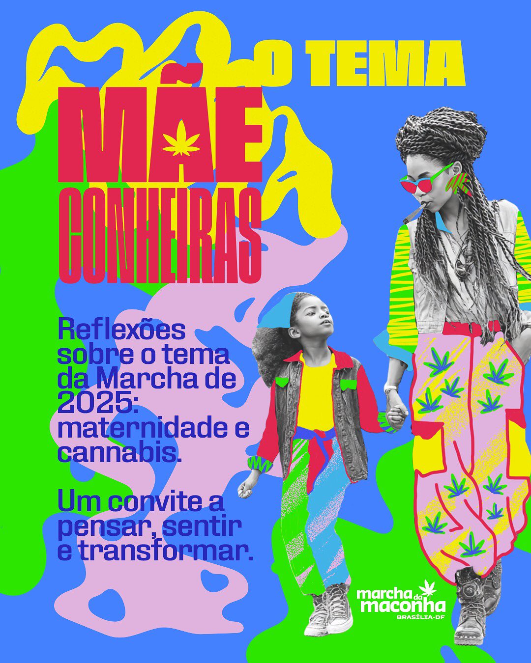 🌱✨ O TEMA: MÃECONHEIRAS — Em 2025, o tema da Marcha da Maconha Brasília é Mãeconheiras. Bora entender alguns recortes e intersecções entre maternidade, cannabis e política!?
Esse carrossel traz provocações sobre corpo, escolha, cuidado e liberdade.
Porque falar de cannabis é também falar de maternidade, saúde e transformação social.
Deslize, pense, compartilhe — e vem com a gente.
📅 4 de outubro • 📍 Gramado do Museu da República (Brasília-DF) 🎨 @naomicary__art