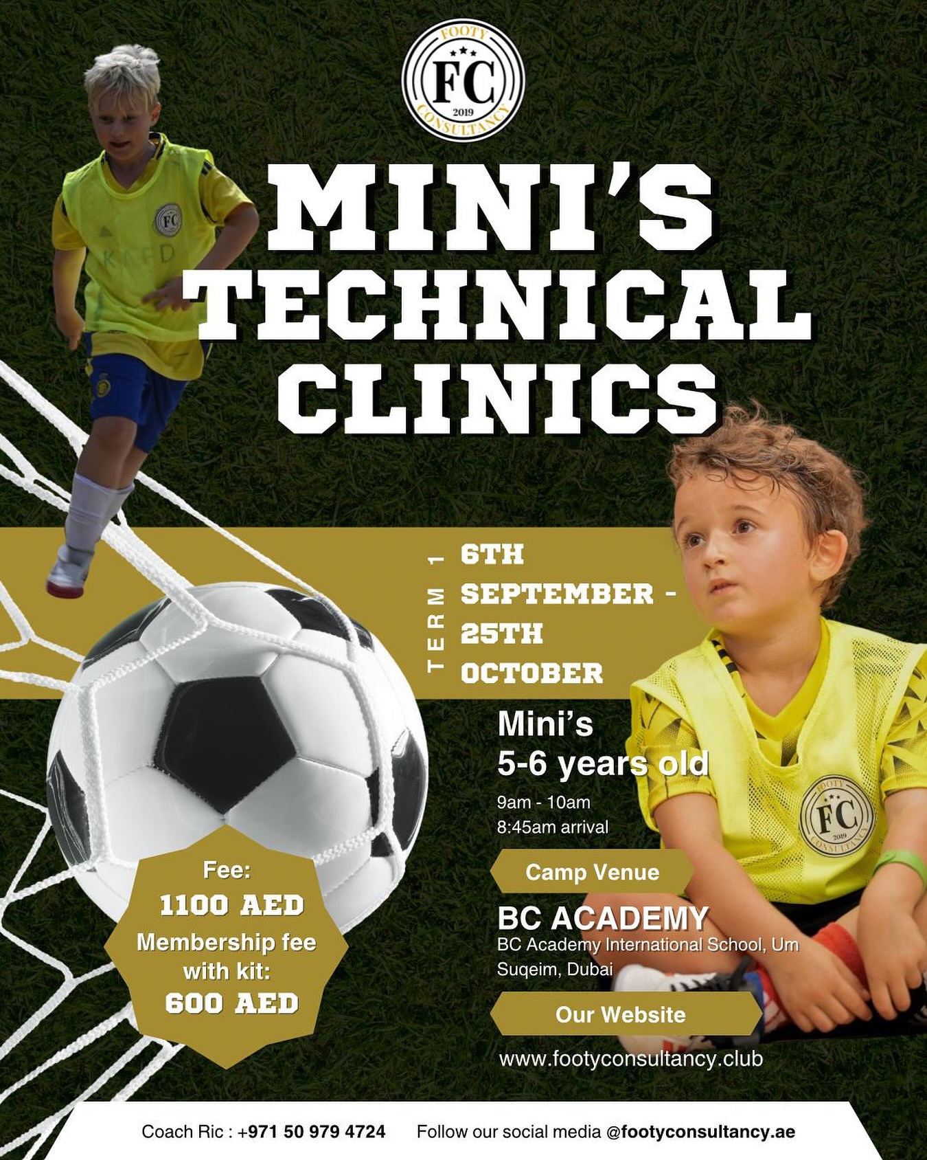 🌟 Calling all future football stars! 🌟
Footy Consultancy’s Mini’s Technical Clinics are back 🎉
📆 6th Sept – 25th Oct | 🕘 9am – 10am
📍 BC Academy, Dubai
👶 Ages: 5-6 years old
⚡️ Limited spaces available – book today!
☎️ +971 50 979 4724 | www.footyconsultancy.club #MiniFootball #KidsFootball #DubaiFootball #YouthSoccer #FootballAcademy #DubaiKids #SoccerTraining #FutureStars #FootyConsultancy #DubaiEvents #KidsActivitiesDubai #FootballSkills #YoungAthletes #SoccerDevelopment #BCAcademy #dubaifootball #uaefootball