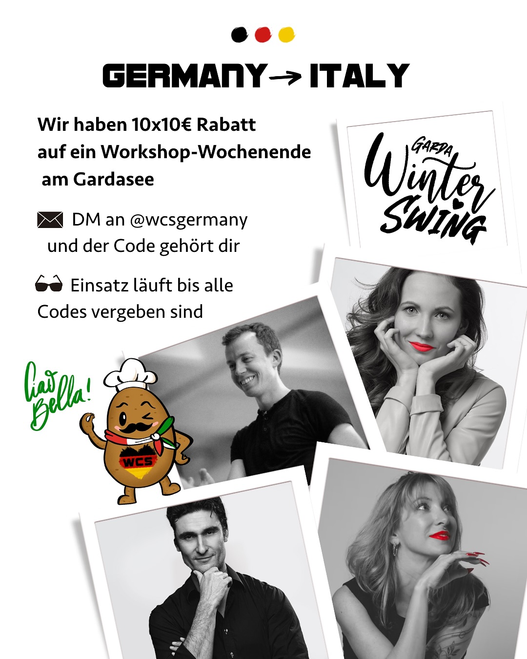Mehr Infos hier ⬇️
🇺🇸 English version below ✨
Was ist Garda Winter Swing? Ein Wochenende voller West Coast Swing: Workshops mit Top-Pros, eine Fun Competition mit dem gewissen Extra und die Chance, Free Passes zu Überraschungsevents zu gewinnen. Dazu eine traumhafte Venue direkt am Gardasee, Social Dancing & echte Community-Momente.
🎯 Mission: Garda Winter Swing
📅 Datum: 13.–14. Dezember 2025 – Lake Garda
🔐 Dein Auftrag: Hol dir 10 € Rabatt auf den International Pass.
👉 Nur 10 Codes verfügbar – DM an @wcsgermany
⏳ Einsatz läuft bis alle Codes vergeben sind.
👥 Die Agenten: Larissa Tingle, Michael Kielbasa, Austin Kois & Giulia Rusch
🌐 Website: gardawinterswing.com
🇺🇸 More Infos here ⬇️
✨ What is Garda Winter Swing? A weekend full of West Coast Swing: workshops with top pros, a fun competition with that special twist, and the chance to win free passes to surprise events. Plus, a stunning venue right on Lake Garda, social dancing, and real community moments. 🎯 Mission: Garda Winter Swing
📅 Date: December 13–14, 2025 – Lake Garda
🔐 Your task: Get €10 off the International Pass.
👉 Only 10 codes available – DM @wcsgermany
⏳ Mission active until all codes are gone.
👥 The Agents: Larissa Tingle, Michael Kielbasa, Austin Kois & Giulia Rusch
🌐 Website: gardawinterswing.com
#GardaWinterSwing #wcsgermany #westcoastswing #wcscommunity #wcsitaly #danceevent #westcoastswingeurope #wcs #lakegarda #italiandance #workshopweekend