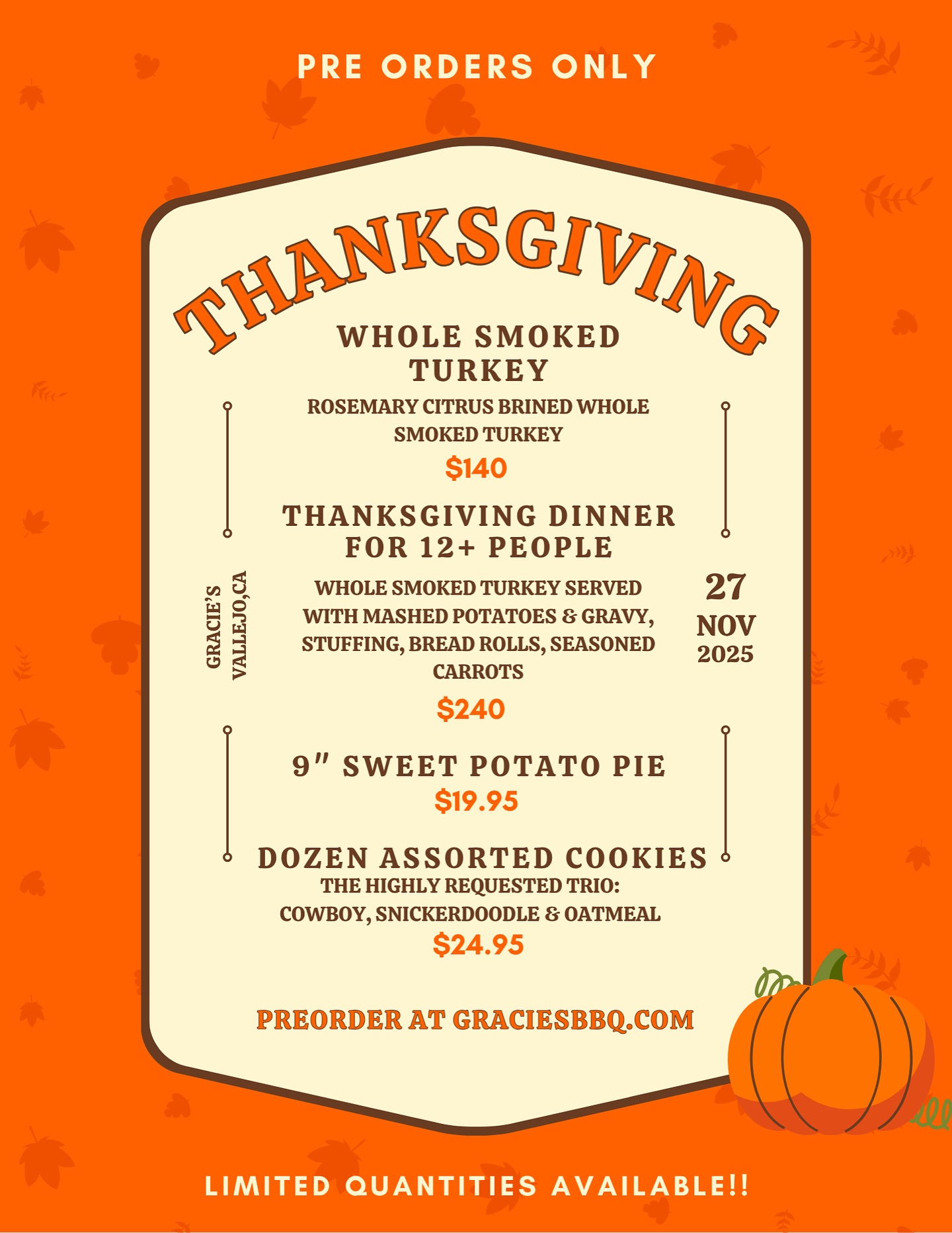 Thanksgiving should be about family, not about stress!
Weâre honored to have been part of so many Thanksgiving traditions, helping make the holiday feel a little lighter and a lot more joyful. Each year we are overwhelmed with gratitude as our smoked turkey dinners sell out, and we want to thank every family who has trusted us in the past â and those who will again this year. Preorders are open now, but as always, spots are first come, first serve.