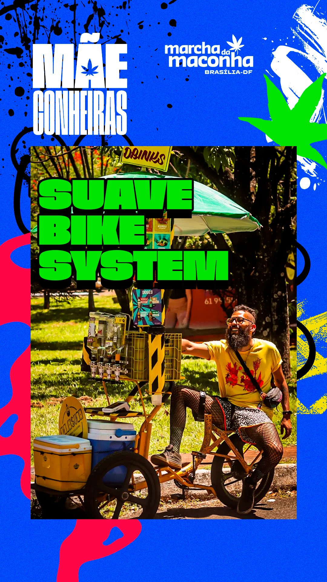 @suave.bikesystem + @ciclo.suco na Marcha da Maconha 2025 🚲🔥
Quem abre os trabalho naquele astral jamaicano é ele, o multiartista e dono das pernocas mais sensuais do rolê bikeiro dessa brasilia, @kandebonfim. Pra quem tá por fora, o @suave.bikesystem é um projeto que mistura bicicleta, cultura de rua e música ao vivo. Esse ano Kande vem pedalando seu triciclo com sucos, drinks e todo o equipamento de som pra transformar o espaço público em pista, protesto, festa e tudo ao mesmo tempo.
Na Marcha da Maconha deste ano, o rolê vem em versão completa: Kande conduz o pedal com uma setlist jamaicano e canábico. É mobilidade, arte e maconhagem consciente circulando SUAVE pela esplanada.
📍 Onde: Gramado em frente ao Museu da República – Esplanada
📆 Quando: 04/10 – a partir das 10h