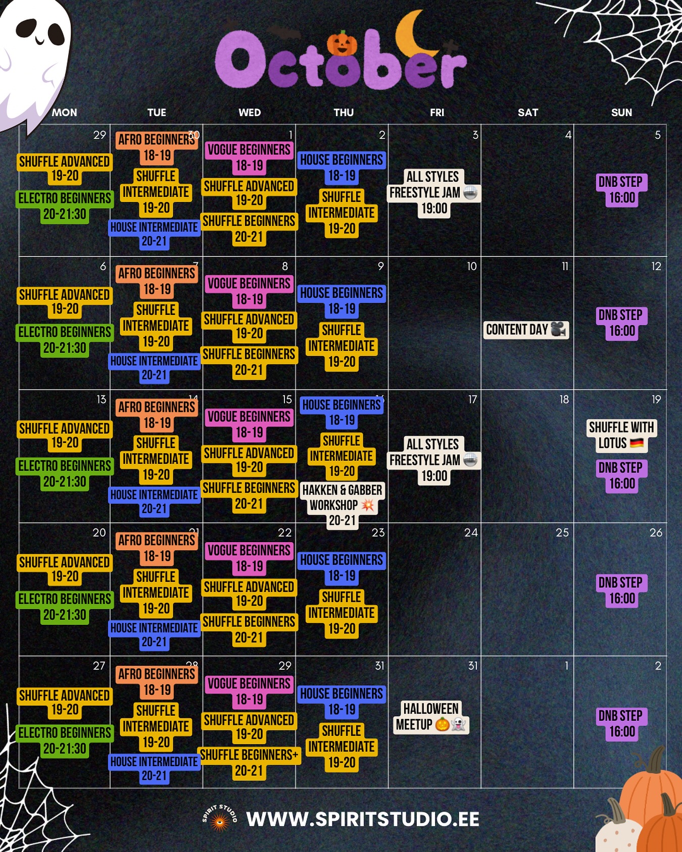 OCTOBER CLASS SCHEDULE ๐๐บ๐ป
Itโs the spooky month, time to dance it out ๐
โญ๏ธ Special events and workshops
๐ฅย Sat, Oct 11th - Spirit Studio Content Day (open only for our current students, check WhatsApp for more info)
๐ฅย Thu, Oct 16th 20:00-21:00 - Hakken & Gabber workshop with @fitangela
๐ฉ๐ชย Sun, Oct 19th - Shuffle workshops with @_.lotusofficial_
๐ย Fri, Oct 31st - Halloween meetup/party
๐๏ธ Changes in the regular schedule
๐ Shuffle & Shapes, Electro, House, DnB Step and Vogue beginners courses will graduate and continue weekly classes.
See ya in class ๐ป