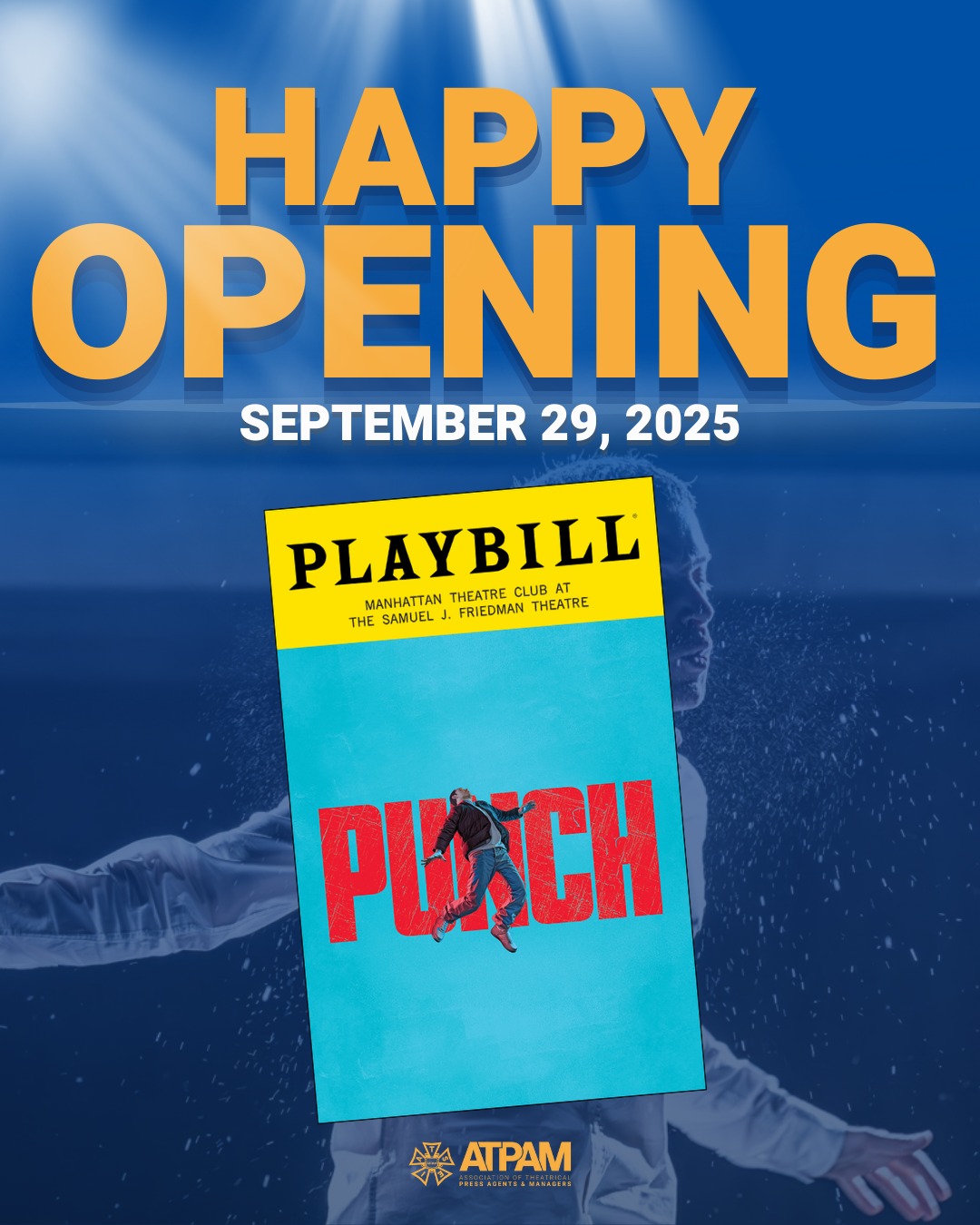 🎭 Happy Opening Night to the team behind @MTC_NYC's production of Punch! Sending love and support from all of us at #ATPAM. Break a leg! 👏✨