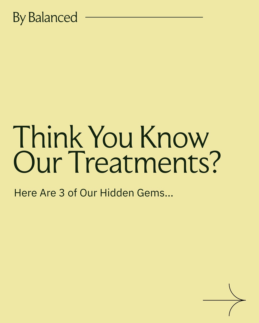 Our story saw it first… Think you know our treatments? Bet you didn’t know about these three hidden gems...
All different in their own way, these treatments all have the same strategy: removing unwanted body concerns such as skin tags, hyperpigmentation, and even those tattoos you thought were a good idea 10 years ago 🤭