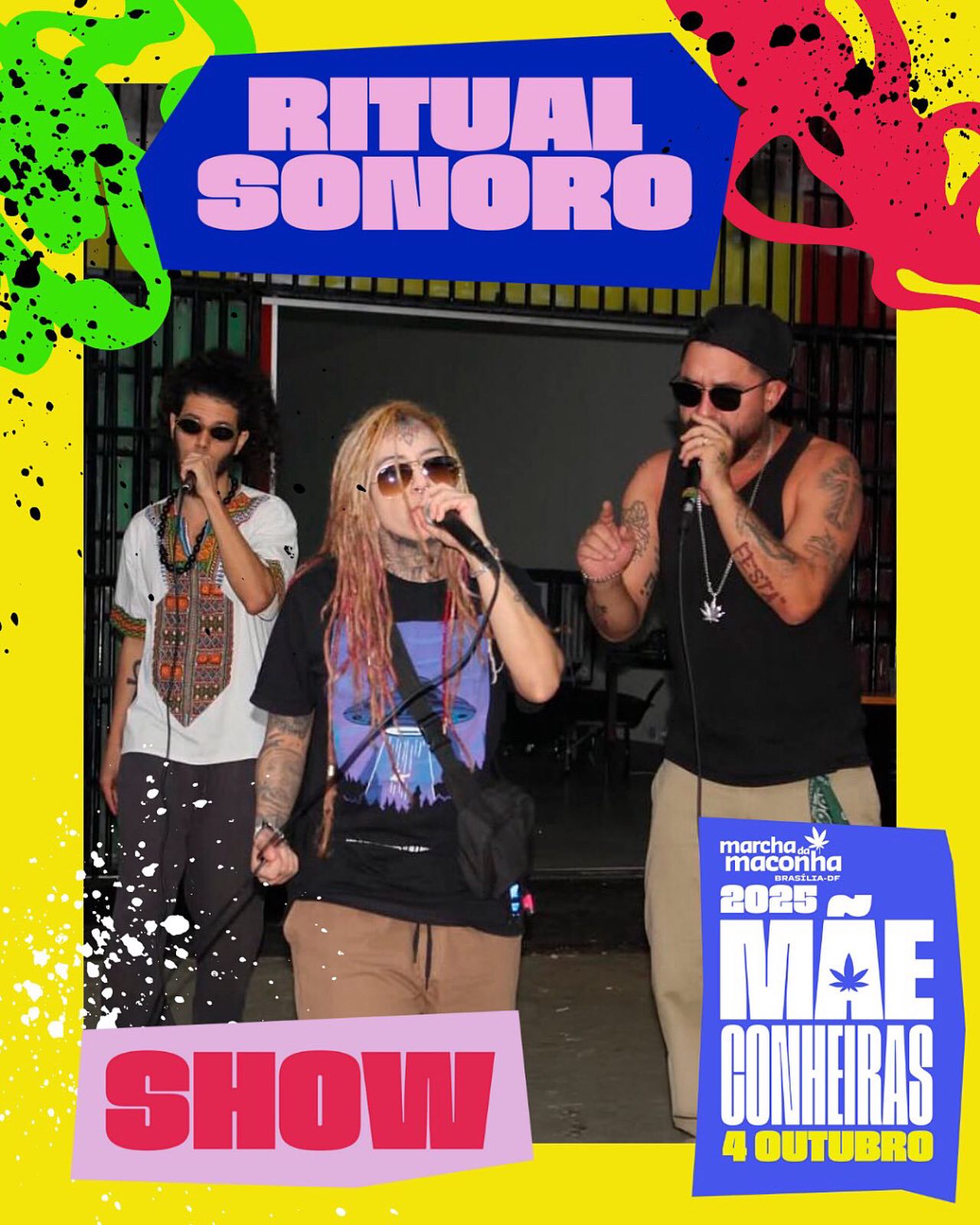 🔥 SHOW: Ritual Sonoro na Marcha das Mãeconheiras! 🌿🎤
O nome não esconde: Ritual Sonoro não faz show — faz invocação. O trio chega com rima, flow e presença de rua pra transformar o gramado em terreiro de palavra viva. É música que bate no peito, aponta pro sistema e libera a mente no improviso.
Eles misturam rap, poesia, protesto e espiritualidade urbana com a força de quem ocupa com voz, corpo e verdade. Cada verso é cutucada, cada beat é denúncia, cada respiro é resistência.
📍 Marcha da Maconha DF 2025 — Tema: Mãeconheiras
🗓️ 04 de outubro — 10h
📌 Gramado do Museu da República, Esplanada
Cole cedo, curta muito, proteste mais ainda!