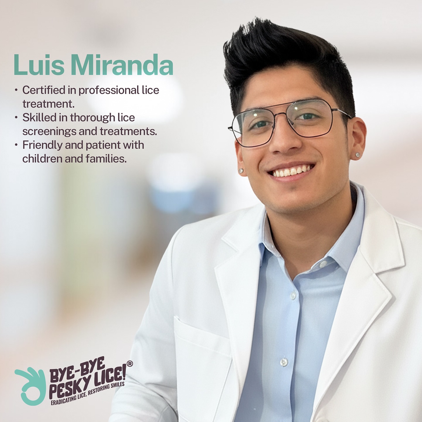 🌟 Introducing Luis, one of our Certified Lice Removal Technicians — now available in Long Island, NY! 🗽
Trained by the founders of Bye-Bye Pesky Lice, Luis is skilled, patient, and amazing with kids. Families love him because he makes the process simple, effective, and stress-free.
💬 “I’m here to make the process simple, effective, and stress-free.”
📍 Serving Long Island households with professional in-home lice removal using natural, non-toxic products.
📅 Book your appointment today with Luis and enjoy peace of mind at home.
#ByeByePeskyLice #LongIslandLiceRemoval #HeadLiceTreatment #SafeForKids #NaturalSolutions #FamilyCareLI #LiceFreeHome #trustedbyparentslovedbybabies