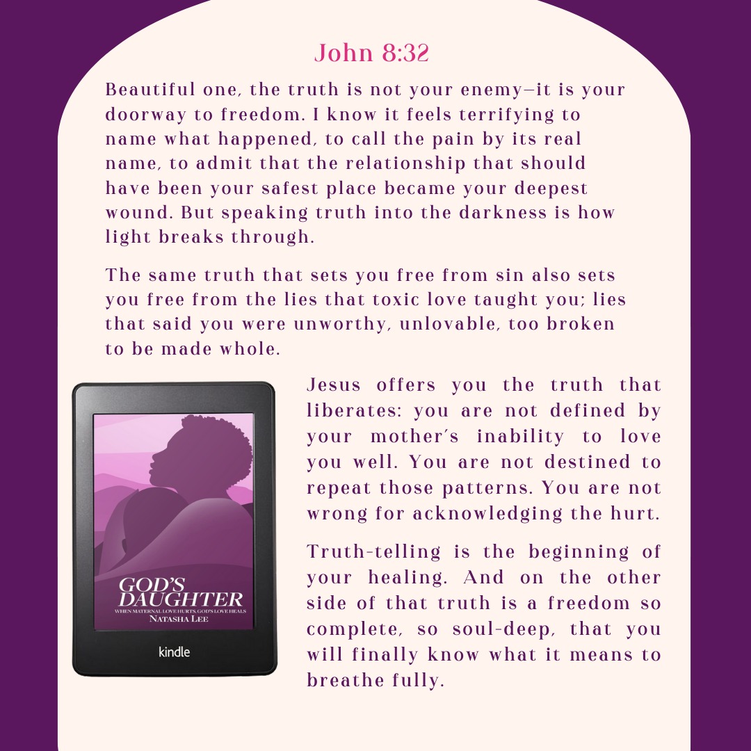 John 8:32-and you will know the truth and the truth will set you free.
Discovering the truth about Jesus brings freedom from sin. Uncovering the truth about an unhealthy maternal relationship offers a chance for healing and recovery from its effects.