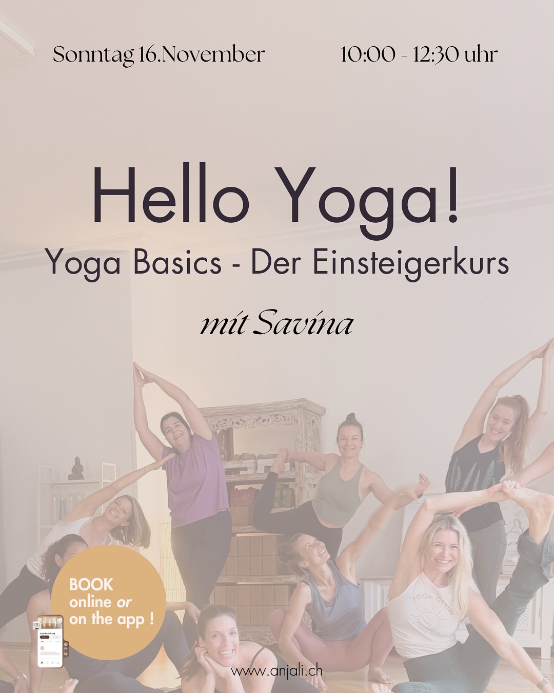 HELLO YOGA! Der Einsteigerkurs
✨ Sonntag, 16. November 2025 mit Savina @itssaviyoga ✨
Du wolltest schon immer mit Yoga anfangen, weißt aber nicht genau wie? In diesem sanften Workshop lernst du die Grundlagen – achtsam, entspannt und ganz in deinem Tempo. Entdecke, wie Atmung, Bewegung und Stille dich zurück zu dir selbst bringen können.
More info on our website!
-
BOOK your workshop on our APP or website ! Link in bio 🔗
Anjali Studio Basel
#yoga #yogaworkshop #basel #baselyoga #baselworkshop #beginneryoga