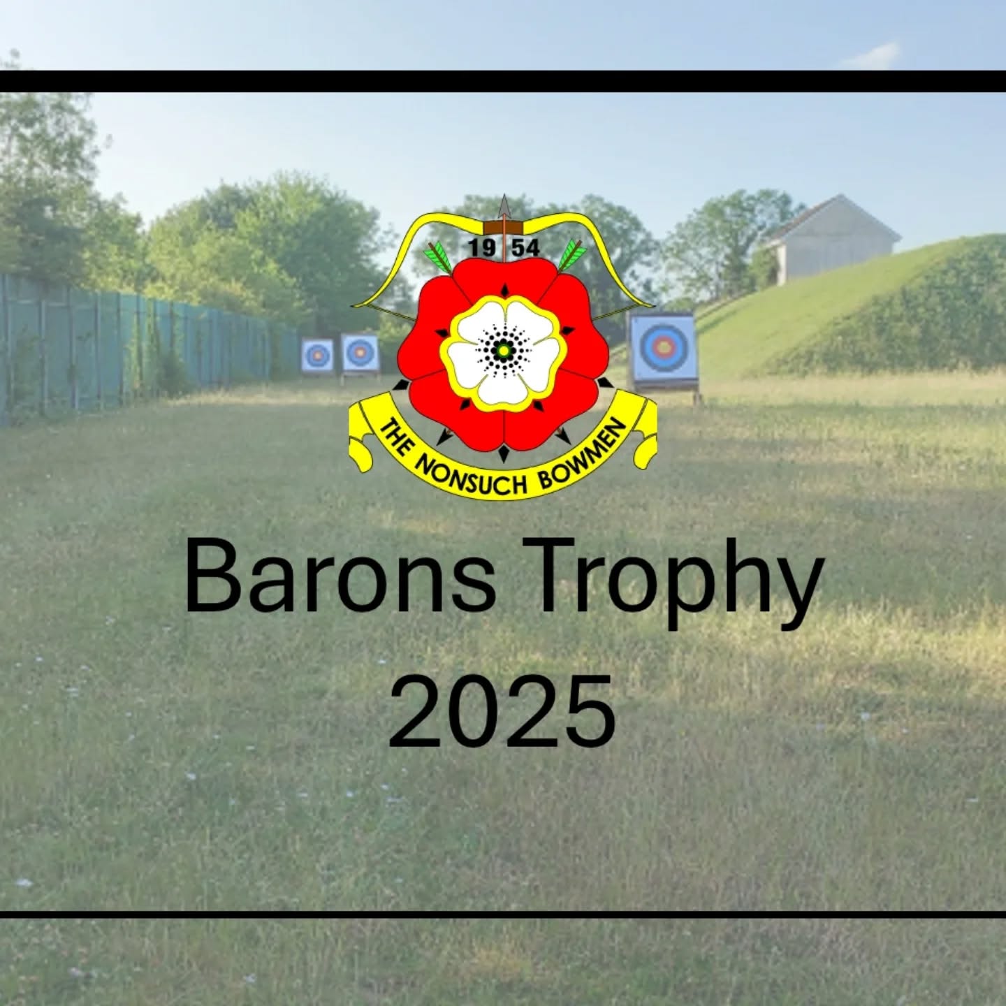 The Club Barons Trophy shoot is in less than a week and is open to all our members to compete in, head to our Facebook to confirm your attendance, and the round you wish to shoot.
See you ther