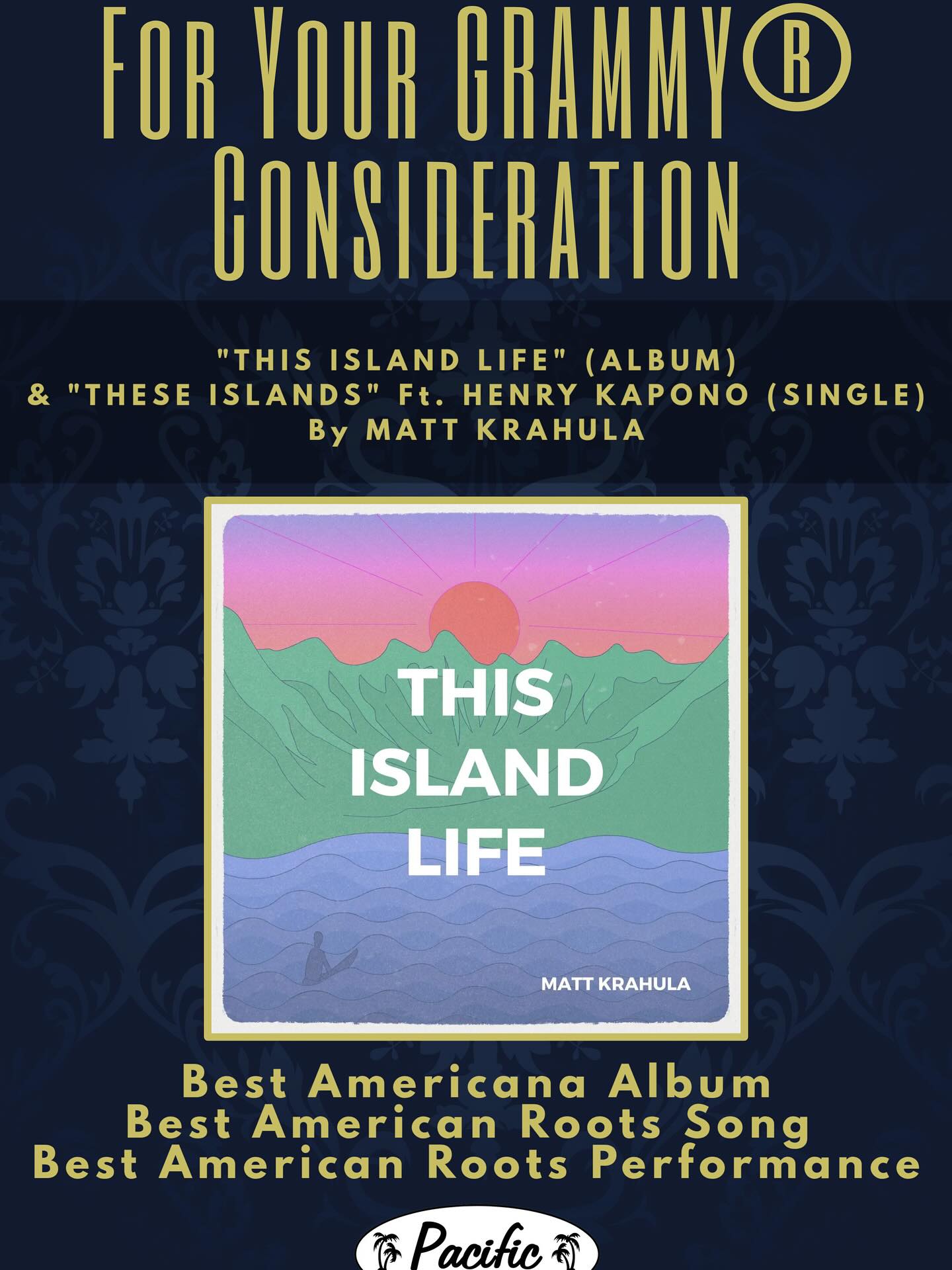 I’m very excited to share that “This Island Life” is on the Official First Round Ballot for the upcoming GRAMMY Awards in three categories!! The single “These Islands” featuring Henry Kapono is on the ballot for Best American Roots Song & Best American Roots Performance while the album as a whole is listed for Best Americana Album!!! Big thanks to the @recordingacademy for their consideration!!
Also big thanks to the folks who helped me make this album so special. @henrykapono @jonnypartys @jacobstaron @pacificrecords @jennyyimmusic @lock.lynch @rightanglerec & Wil Farr.
#foryourconsideration #recordingacademy #grammys #americanroots #americana #music