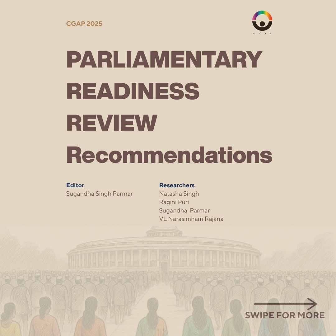 Beyond seats, what truly makes Indian parliament inclusive for women’s leadership?
Our newly launched Parliamentary Readiness Review by CGAP answers just that!
We’ve explored the three pillars of readiness:
Infrastructural: Ensuring accessible and adequate facilities.
Procedural: Adapting parliamentary processes to be more inclusive.
Cultural: Fostering an environment free from bias and discrimination.
This report is a vital resource for policymakers, researchers, and anyone committed to strengthening India’s democracy.
Dive deep into our findings and recommendations today!
#WomenInPolitics #GenderEquality #IndianParliament #NewResearch #PublicPolicy