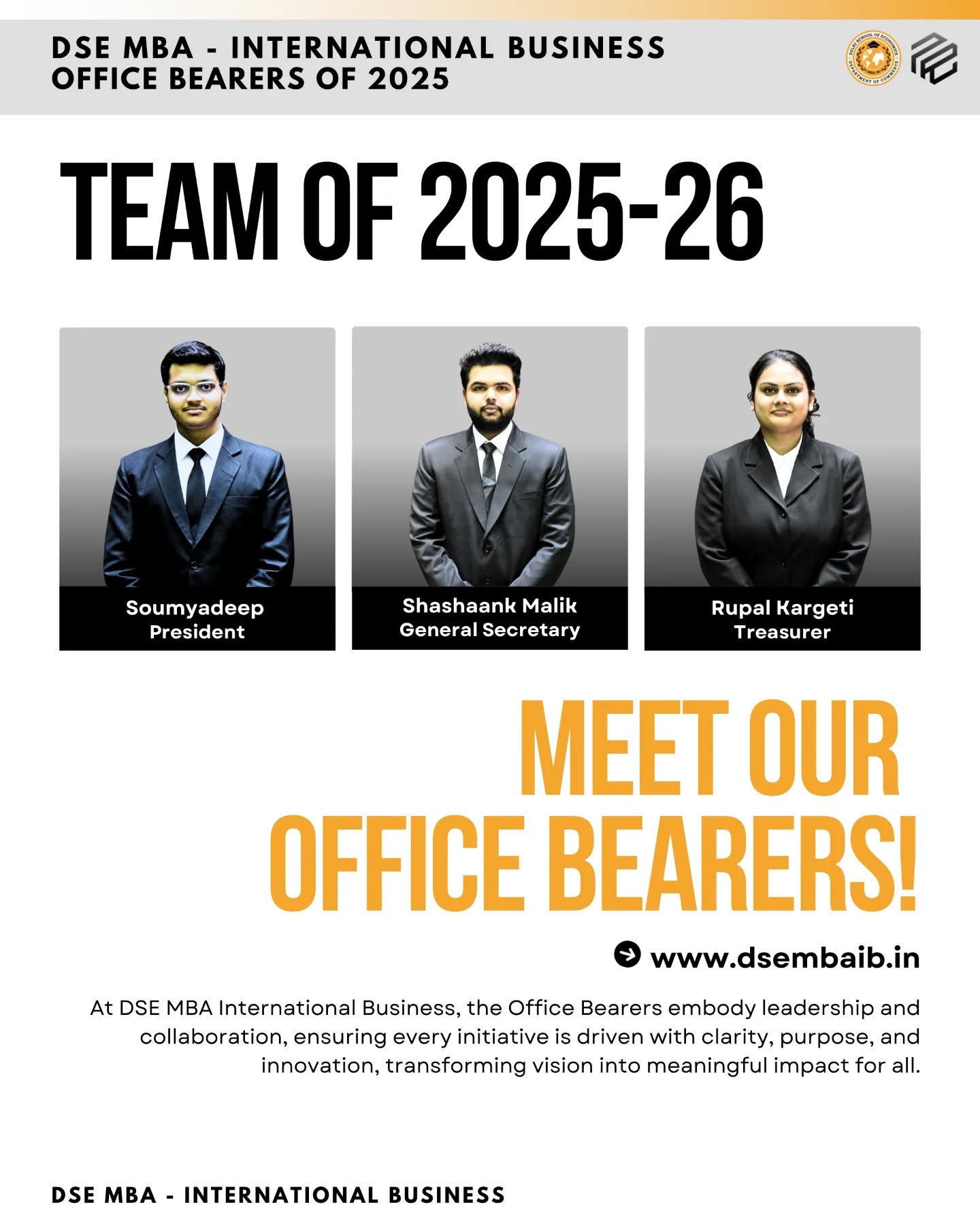 "We are proud to present the Office Bearers of MBA (International Business), Department of Commerce, Delhi School of Economics – Batch 2025–27!
The Office Bearers serve as the core of student leadership, guiding the batch, coordinating across committees and clubs, and ensuring smooth functioning of all academic and co-curricular initiatives. They embody responsibility, vision, and collaboration—setting the tone for the journey of the batch.
This new team steps in with dedication and determination to carry forward the legacy of excellence, unity, and leadership. As they take charge, we look forward to their efforts in creating meaningful impact and shaping the collective experience of the batch. Wishing them all the success in their tenure ahead!
#DSE #DelhiSchoolOfEconomics #DepartmentOfCommerce #MBAIB #OfficeBearers #Batch2025_27 #TeamAnnouncement