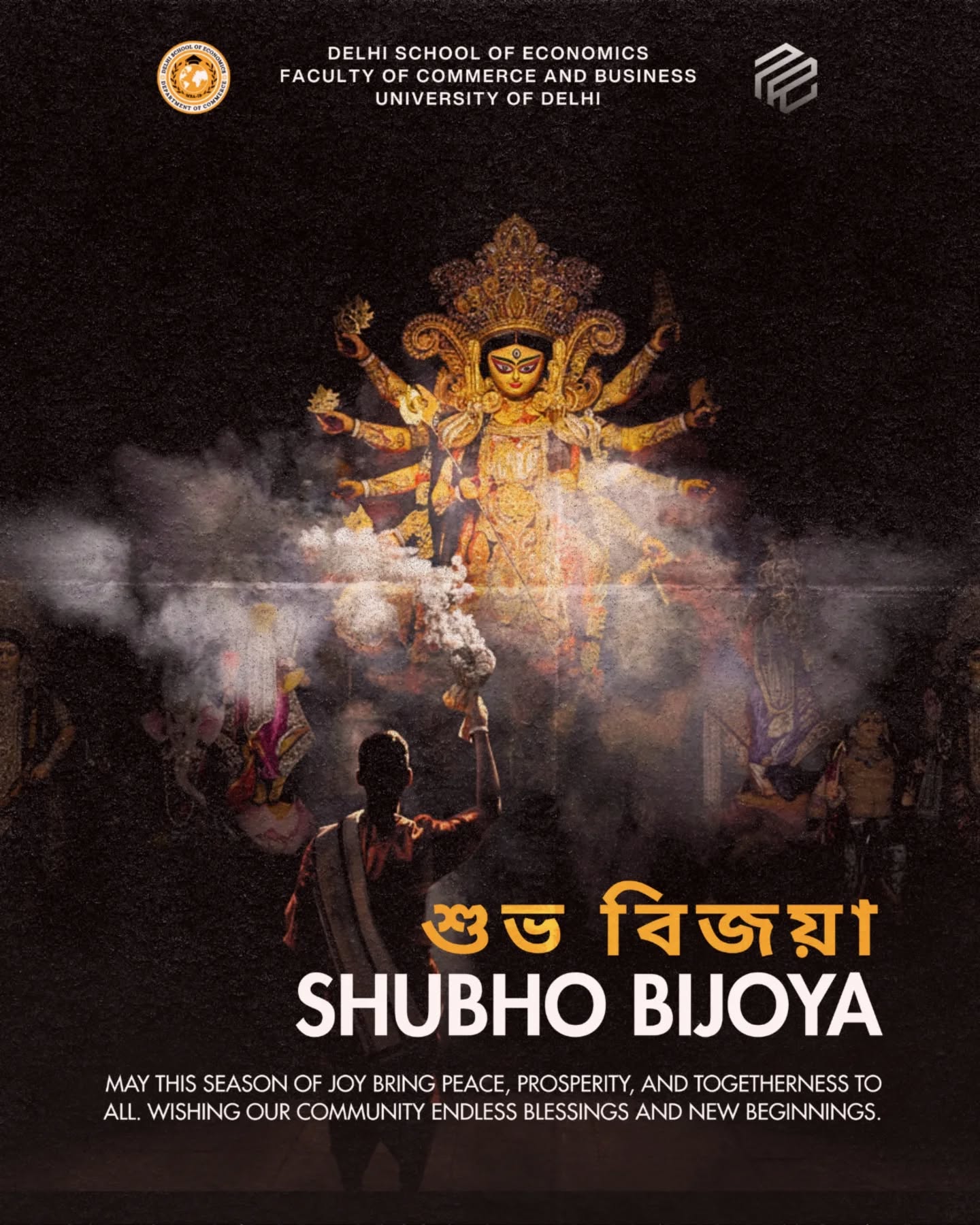 Wishing everyone a very joyous and blessed Shubho Bijoya from the Delhi School of Economics, Department of Commerce (MBA – International Business)!
Bijoya is a celebration of strength, courage, and the triumph of good over evil. As Maa Durga blesses us with wisdom and prosperity, may this festive season bring new beginnings, happiness, and harmony to all.
Let us come together in the spirit of festivity, unity, and devotion as we celebrate the power of resilience and hope.
.
.
#DSE #DelhiSchoolOfEconomics #DepartmentOfCommerce #MBAIB #ShubhBijoya #FestivalOfStrength