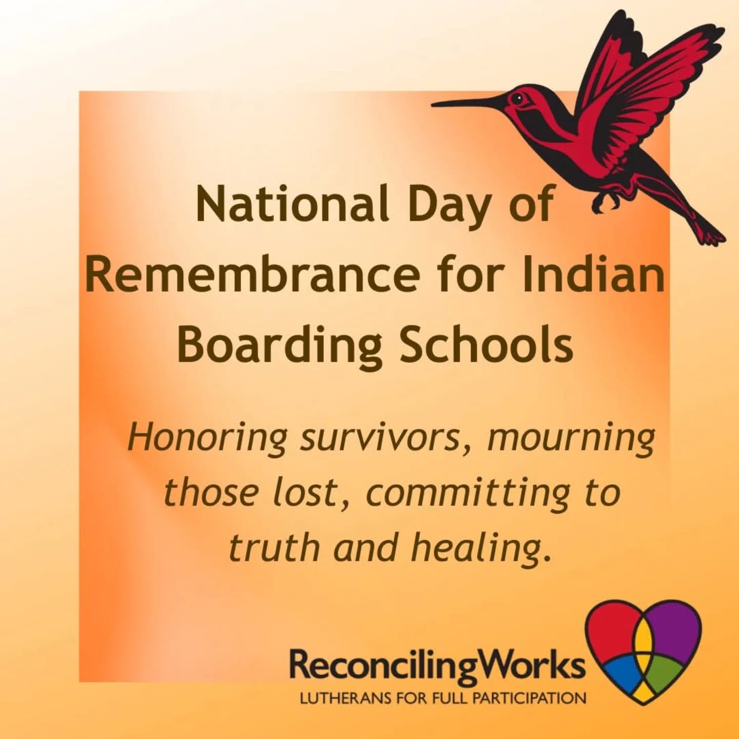 National Day of Remembrance for Indian Boarding Schools
Today we pause to remember and honor the work of the ELCA at the 2025 Churchwide Assembly around the painful legacy of Indian boarding schools.
Together, we acknowledge the deep harm these institutions caused Indigenous children, families, and communities, and we commit ourselves to walking the long road of truth-telling, repentance, and healing.
The Assembly lifted up the voices of Native leaders, shared stories that must not be forgotten, and affirmed the church’s responsibility to stand in solidarity with Indigenous siblings in Christ. This work is part of an ongoing journey—one that calls us to humility, honesty, and a willingness to learn.
May we continue to pray, listen, and act in ways that honor the resilience and wisdom of Native peoples, trusting that God’s Spirit guides us toward justice and reconciliation.
Show your support by ordering a Day of Remembrance shirt:
https://nabshc.myshopify.com/collections/boarding-school-healing-logo/products/orange-logo?fbclid=IwZXh0bgNhZW0CMTAAYnJpZBExbEQwSmVoNWFNalhPejRZaAEe-Shd9MmBRWRYWJ3FRBWEF4_JVz5IMe44b34EAqmg5STNn4KlXeC9RHPt2vA_aem_r3JFBYP55Za39iHppk83Iw
Get Involved with the ELCA Truth-Seeking and Truth-Telling Initiative:
https://www.elca.org/Our-Work/Congregations-and-Synods/Ministries-of-Diverse-Cultures-and-Communities/Indigenous-Ministries-and-Tribal-Relations/Indian-Boarding-Schools/Truth-Initiative?fbclid=IwZXh0bgNhZW0CMTAAYnJpZBExbEQwSmVoNWFNalhPejRZaAEe323K2gKxQSmDFOZGG2wro31gYcJ1eCFVTDygCGXzlliBXYugp48uCgDP5VY_aem_i-JnWRI30ClheSJZLHX8Ig
Learn more about Boarding School locations:
https://boardingschoolhealing.org/native-healing-coalition-releases-interactive-digital-map-with-largest-compilation-of-indian-boarding-schools-in-u-s/
https://www.reconcilingworks.org/national-day-of-remembrance-for-indian-boarding-schools/
Re-post @reconcilingworks