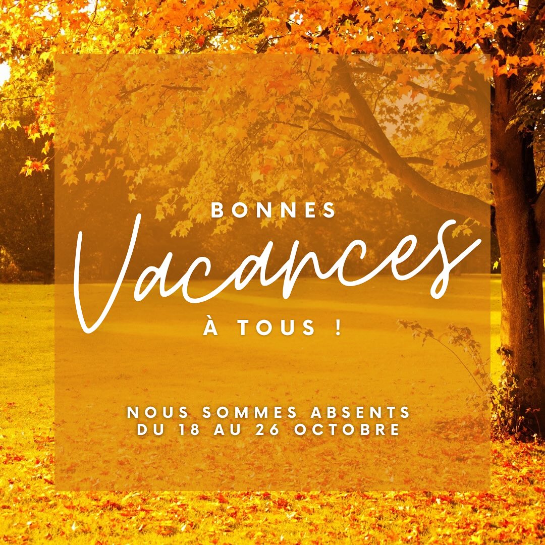 Congés d’automne du Cabinet dentaire de l’Etoile - Gréasque #cabinetdentairedeletoile #cabinetdentaire #greasque #dentiste #vacancesautomne