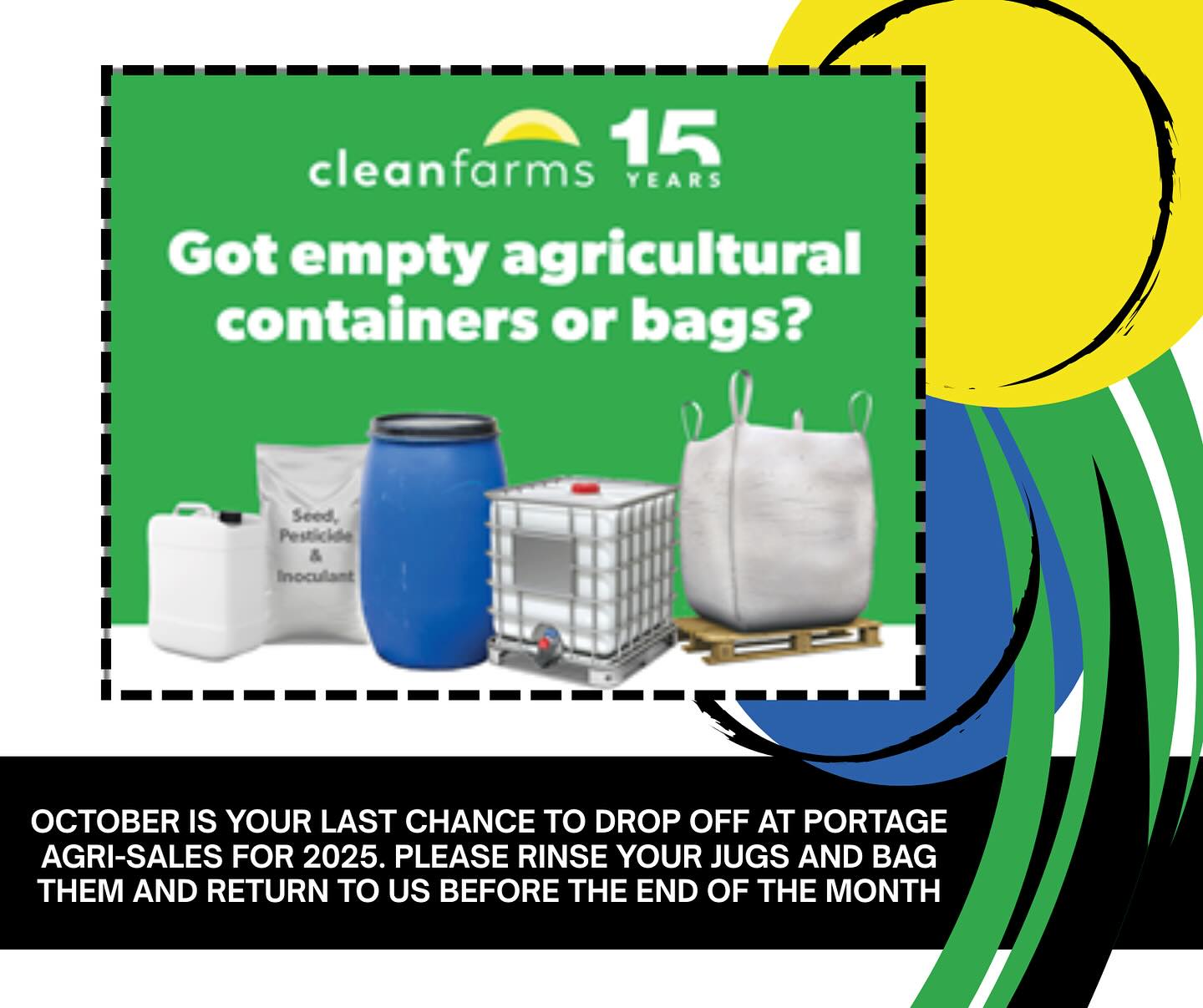 Got empty Ag containers? Friendly reminder to Bring ‘em back by the end of October.