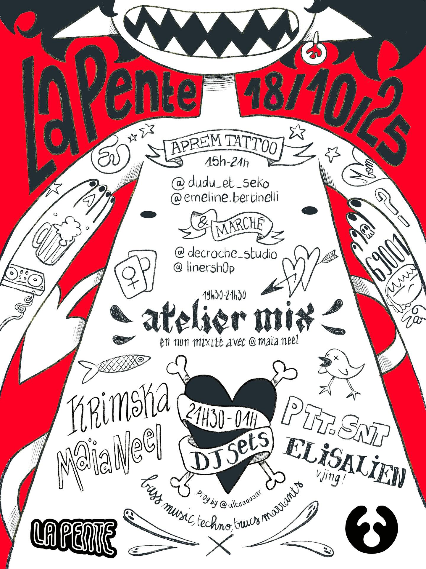 ⚡️ Le Flash Tattoo Day s’encre dans les bars et lieux culturels de Lyon avec le collectif Culture Bar-Bars ! ⚡️
À l’occasion de cette journée, La pente s’anime dès 15h avec des flashs, un atelier mix, un Dj set mais aussi un marché sur lequel vous pourrez (re)découvrir les créations de @decroche_studio et de @linersh0p !
Pour prolonger la journée, Maïa Neel et ses invitées seront aux commandes : atelier mix en non-mixité choisie et Dj set ! Bass music, techno.. Une prog signée @altaaaaaaar, du Vjing signé Elisalien !
TATTOO 👉 @dudu_et_seko & @emeline.bertinelli
LINE UP 👉 @maia.neel, @krimskaaa, @ptt.snt
VJ 👉 @elisalien
SHOP 👉 @decroche_studio & @linersh0p
ILLUSTRATION 👉 @maia.neel
📍 LA PENTE : 14 montée des Carmélites, LYON
📆 Samedi 18 octobre 2025
⏰ 15h - 01h
🎫 Entrée 4 / 6 / 8€ - Gratuit de 15h à 20h30.
❤️ BAR ANTI RELOU 🖕