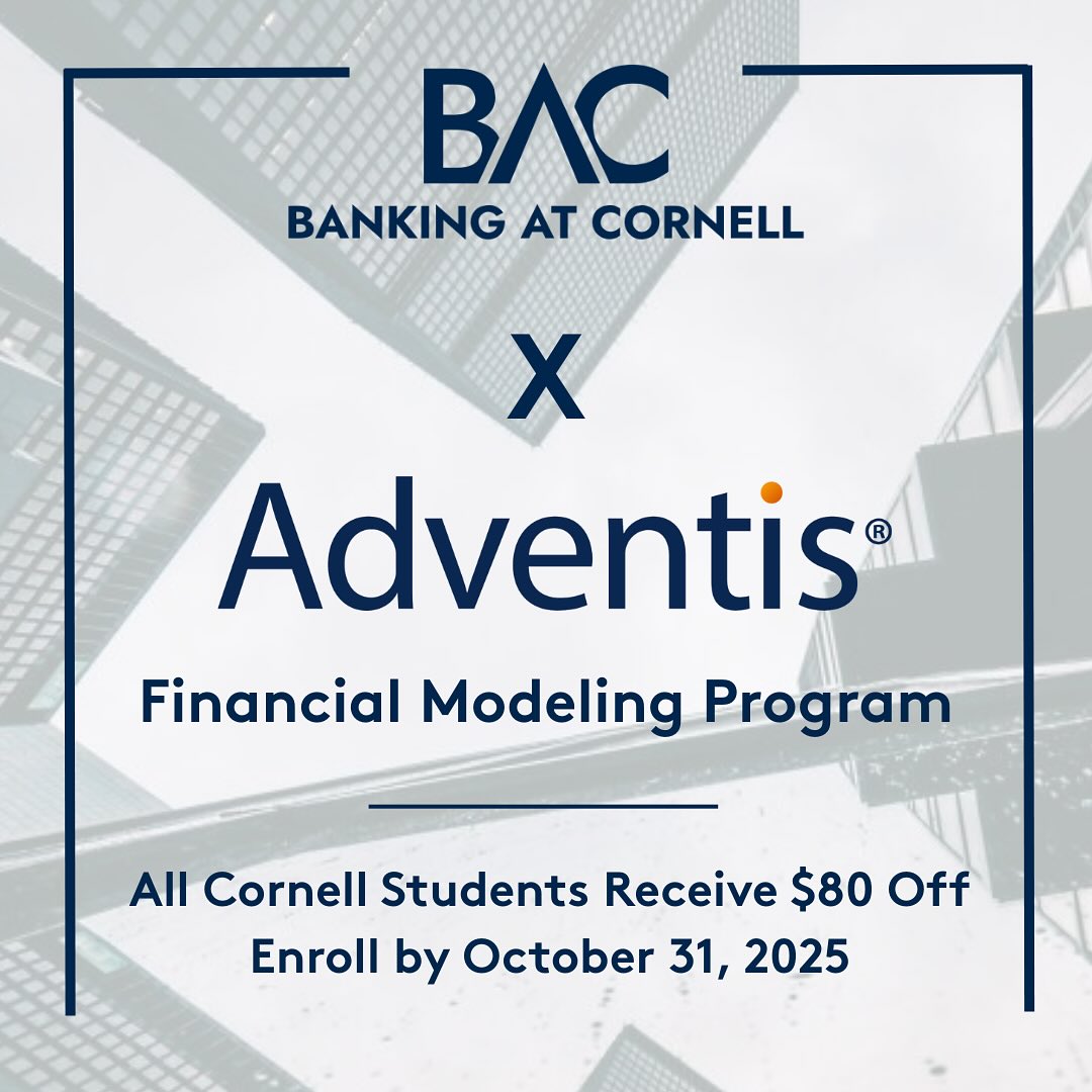 Banking At Cornell is partnering with Adventis to offer all Cornell University students $80 off their FMC Program through October 31, 2025. Earning the certification this Fall will enhance your candidacy into BAC and into competitive investment banking positions. Enroll at the link below and in bio!
👇 👇
https://www.adventiscg.com/university-partnership/cornelluniversity/