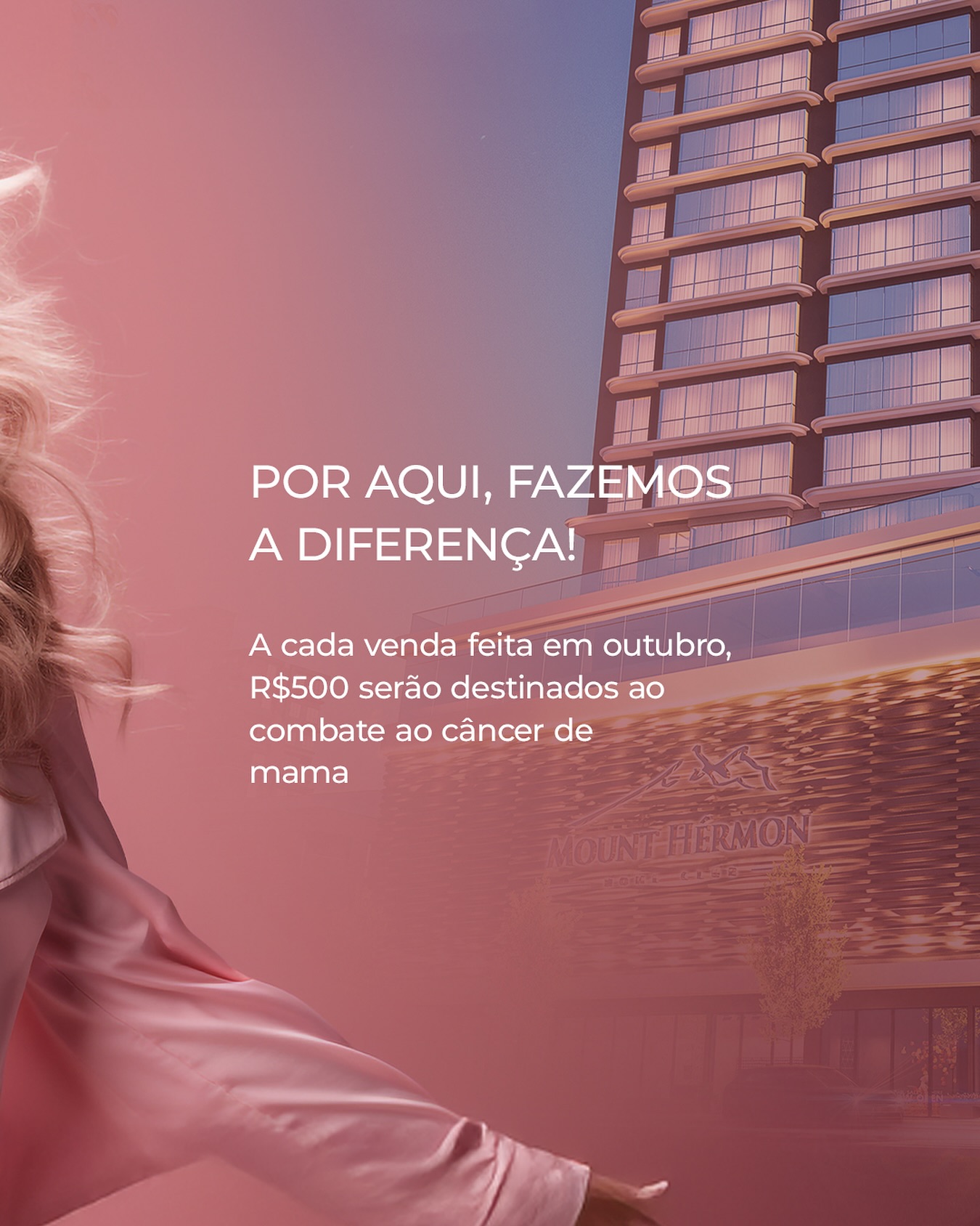 Neste Outubro Rosa, cada venda carrega ainda mais significado.
A cada novo contrato, um gesto de solidariedade: durante todo o mês, R$ 500,00 por unidade vendida serão destinados ao combate ao câncer de mama.
Construir é também cuidar — de vidas, de histórias, de futuros. Por isso, neste Outubro Rosa, nosso compromisso vai além da entrega.