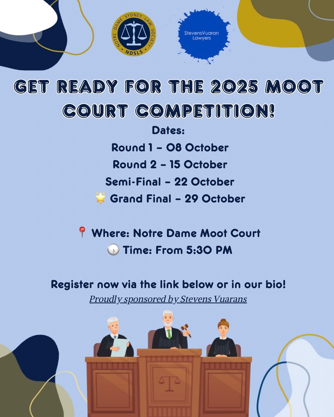 Our 2025 Moot Court Competition is here⚖️
🗓 Rounds: Oct 8, 15, 22
🏆 Grand Final: Oct 29
Location: Notre Dame Moot Court |
From 5:30 PM
This competition is sponsored by Stevens Vuarans
Spots are limited – register now via the link below or in our bio
👉 https://forms.gle/JAbAvCwGCUCXGU8s6