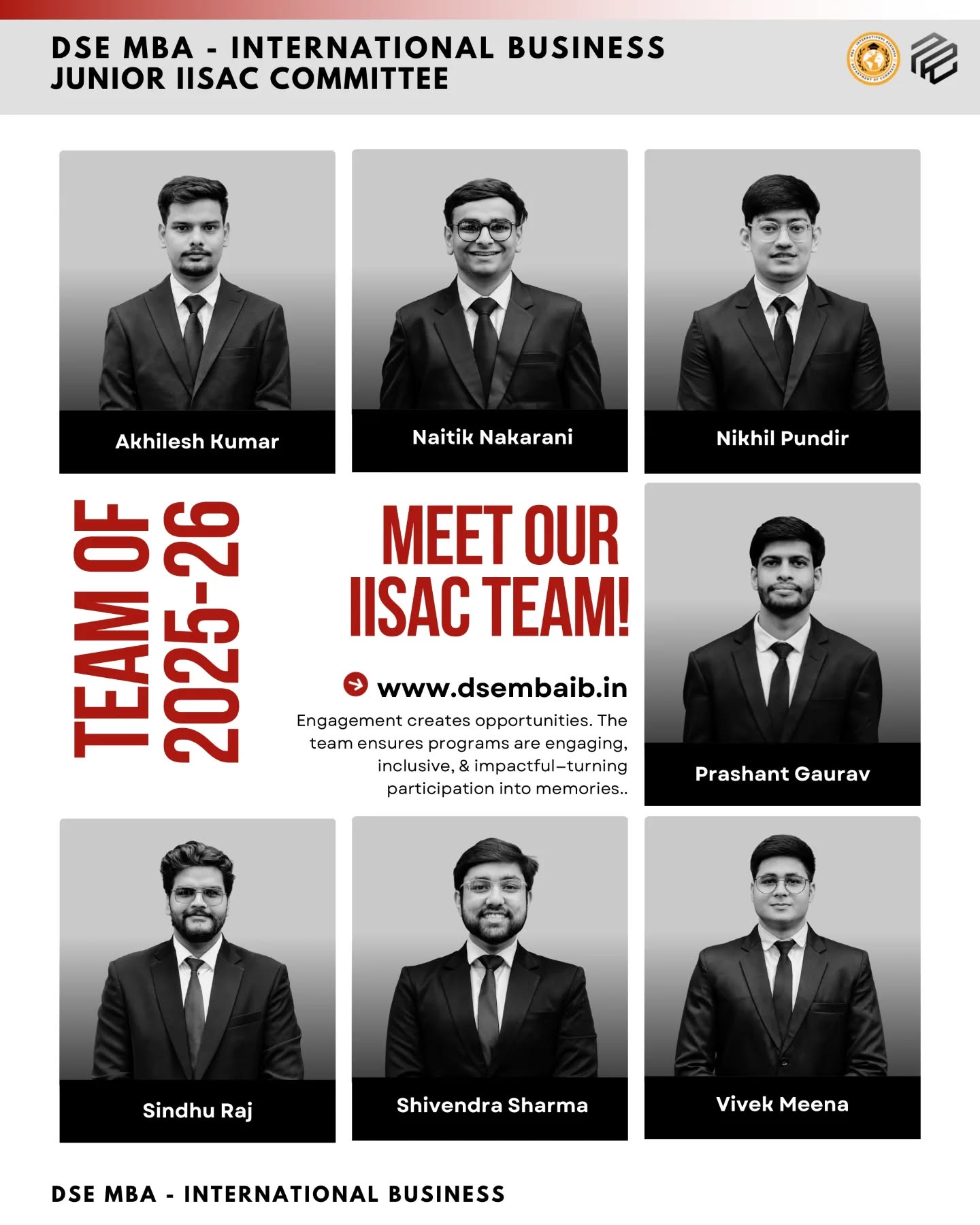 "We are delighted to announce the IISAC (Industry Interaction & Student Activity Committee) team for MBA (International Business), Department of Commerce, Delhi School of Economics – Batch 2025–27!
IISAC has always been at the forefront of fostering industry engagement while also enriching student life through dynamic activities and initiatives. It plays a dual role—bridging academia with industry insights and creating opportunities for interaction, while also ensuring a vibrant campus culture that balances learning with experiences.
The new team now steps in with fresh ideas, energy, and commitment to strengthen this legacy. As they begin their journey, we look forward to impactful industry connects, exciting activities, and experiences that will define the batch’s journey. Wishing them the very best in their tenure ahead!
#DSE #DelhiSchoolOfEconomics #DepartmentOfCommerce #MBAIB #IISAC #Batch2025_27 #IndustryInteraction #TeamAnnouncement