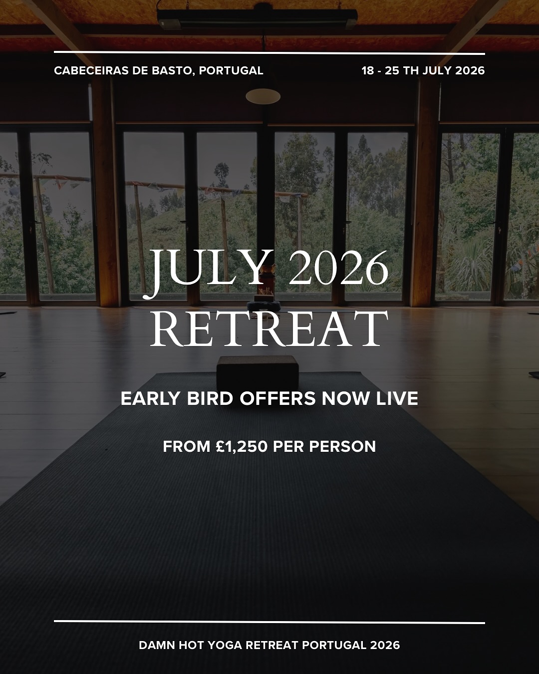 🌞✨ Portugal, July 2026… are you in?
We’re beyond excited to finally share that Damn Hot Yoga is taking over D’Alijo Retreat Center this summer for a week of yoga, community, and complete reset.
📍 Cabaceiras de Basto, Portugal
🗓 18th – 25th July 2026
Expect twice-daily Damn Hot classes, posture clinics, nourishing meals, hikes in nature, dips in the pool, and plenty of space to just be.
⚡️ Early Bird offers now live from £1,250pp (valid until 1st Jan 2026).
⚡️ Limited spaces available – once they’re gone, they’re gone!
This is your sign to treat yourself to the ultimate mind + body reset. 💛
🔗 Book your spot via the link in bio.
#DamnHotYoga #YogaRetreat #PortugalRetreat #WellnessRetreat #YogaCommunity #HotYoga