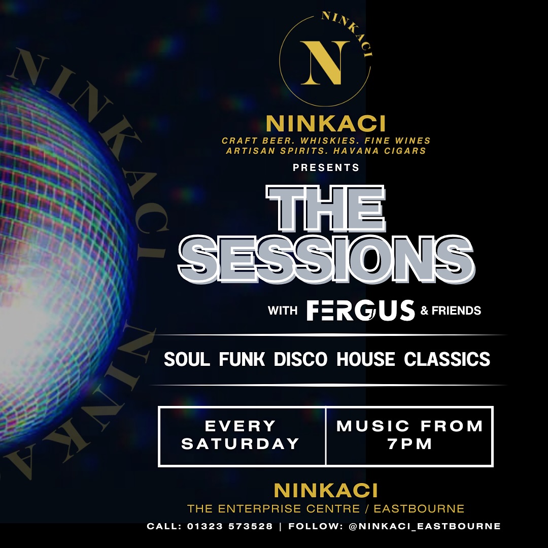 🎶 TONIGHT at NINKACI! 🎶
Join me for THE SESSIONS — your weekly fix of Soul, Funk, Disco & House Classics! 🪩✨
🍸 Craft Beer • Whiskies • Fine Wines • Artisan Spirits • Havana Cigars
📍 NINKACI, The Enterprise Centre, Eastbourne
🕖 Music from 7PM — Every Saturday!
Call ☎️ 01323 573528 or follow 👉 @ninkaci_eastbourne for updates.
#Ninkaci #EastbourneNights #TheSessions #DiscoHouse #SoulFunk #LiveDJ #WeekendVibes
