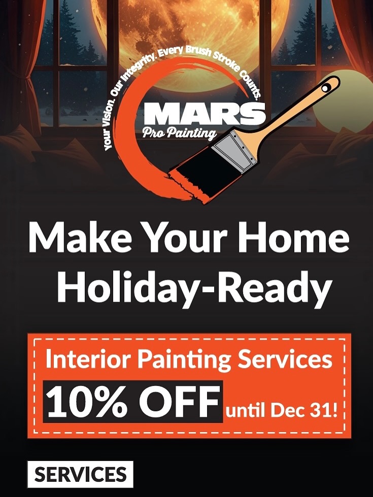 🎄✨ Holiday Special Alert! ✨🎄
Bring new life to your home this season with 10% OFF any interior painting services booked now through December 31st!
Whether you’re refreshing your living room, adding warmth to your kitchen, or getting guest-ready for the holidays, our team at MARS Pro Painting delivers quality you can trust.
Call us: (949) 993-5300
Visit: www.marspropainting.com
#MarsProPainting #HolidaySpecial #InteriorPainting #OCpainters #HomeRefresh #PaintingPromo #ProfessionalPainters #OrangeCountyHomes #SouthOrangeCounty #PaintingContractor #SanJuanCapistrano #MissionViejo #SanClemente #LagunaBeach #DanaPoint #LakeForest #Irvine