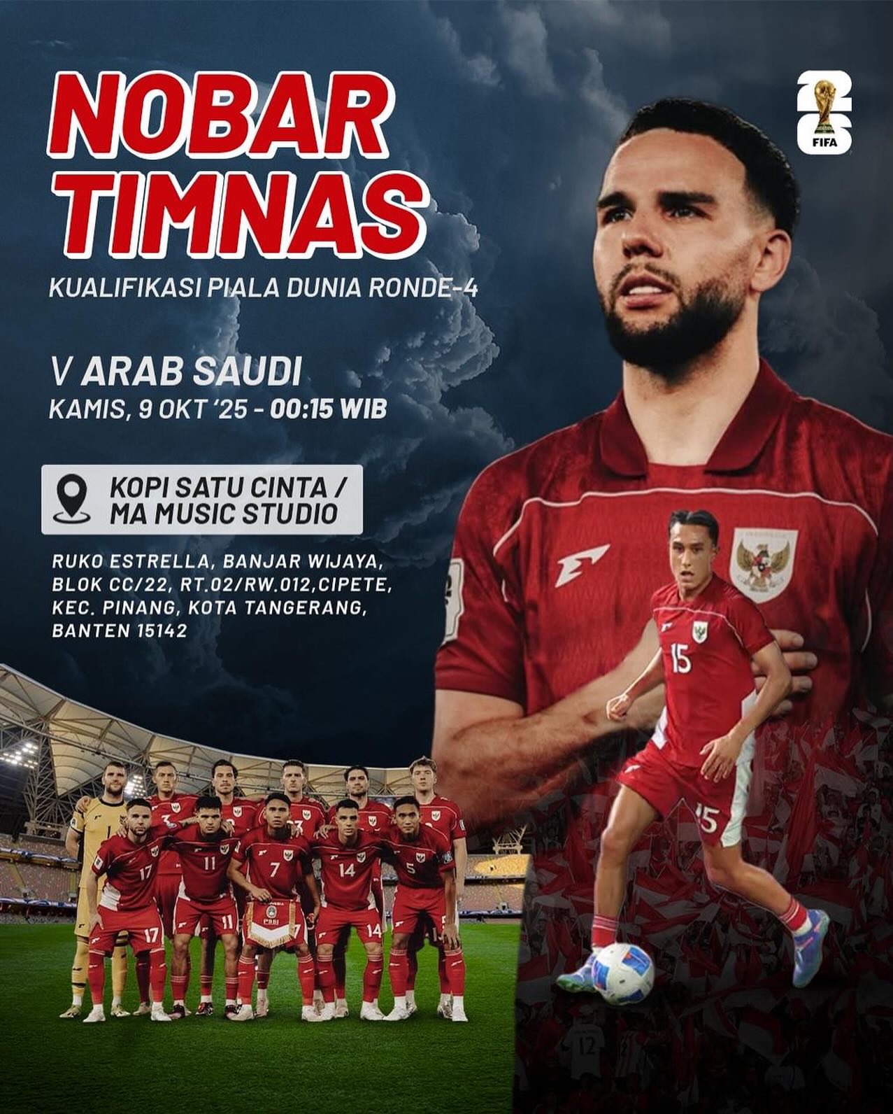 Kita dukung timnas Indonesia vs Arab Saudi di round 4!!!
Lokasi : Ma Music Studio/Kopi satu cinta Tangerang
Pukul : 00.15
Sampai ketemu di lokasi teman-teman garuda 🇮🇩
