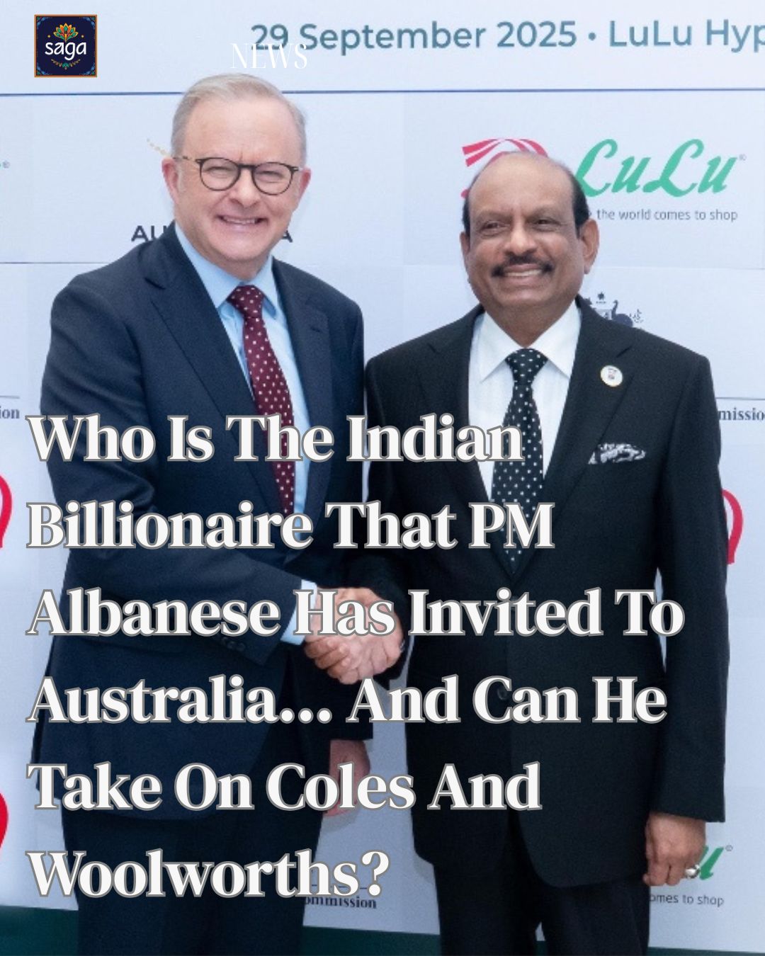 Who Is The Indian Billionaire That PM Albanese Has Invited To Australia… And Can He Take On Coles And Woolworths?
Australia may be on the cusp of a major retail shake-up after Prime Minister Anthony Albanese extended an invitation to billionaire businessman M.A. Yusuff Ali, founder of Lulu Group International, to bring his supermarket empire to Australian shores.
"One of the great things about the (LuLu Group) chairman's company, there are 300 supermarkets just like this one. I have encouraged him to come to Australia as well. We need more competition in the Australian supermarket sector, and we have had a little discussion about that: PM Anthony Albanese.
M.A. Yusuff Ali is one of India’s most celebrated retail magnates, although his empire was built far from his birthplace in Kerala.
Today, Lulu runs more than 250 hypermarkets and supermarkets across 23 countries, including the United Arab Emirates, Egypt, Saudi Arabia, Indonesia, and Malaysia.
With an estimated net worth exceeding US$5 billion, Ali has been consistently ranked among the wealthiest Indians abroad.
The Albanese government’s direct outreach to Ali signals a renewed focus on attracting foreign retail investment, particularly from markets with growing ties to South Asia and the Middle East.
It is also another way to open up markets in the UAE and other countries to Australian produce and products.
"Australian produce is the best there is. I want to see it shared with the world," Albanese posted on social media on his visit to the Lulu Hypermarket in the UAE.
Is Australia ready for a taste of the Lulu experience — and are Coles and Woolworths ready for the fight?
Read the full story on www.sagatimes.com.au #albo #anthonyalbanese #luluhypermarket #coles #woolworths