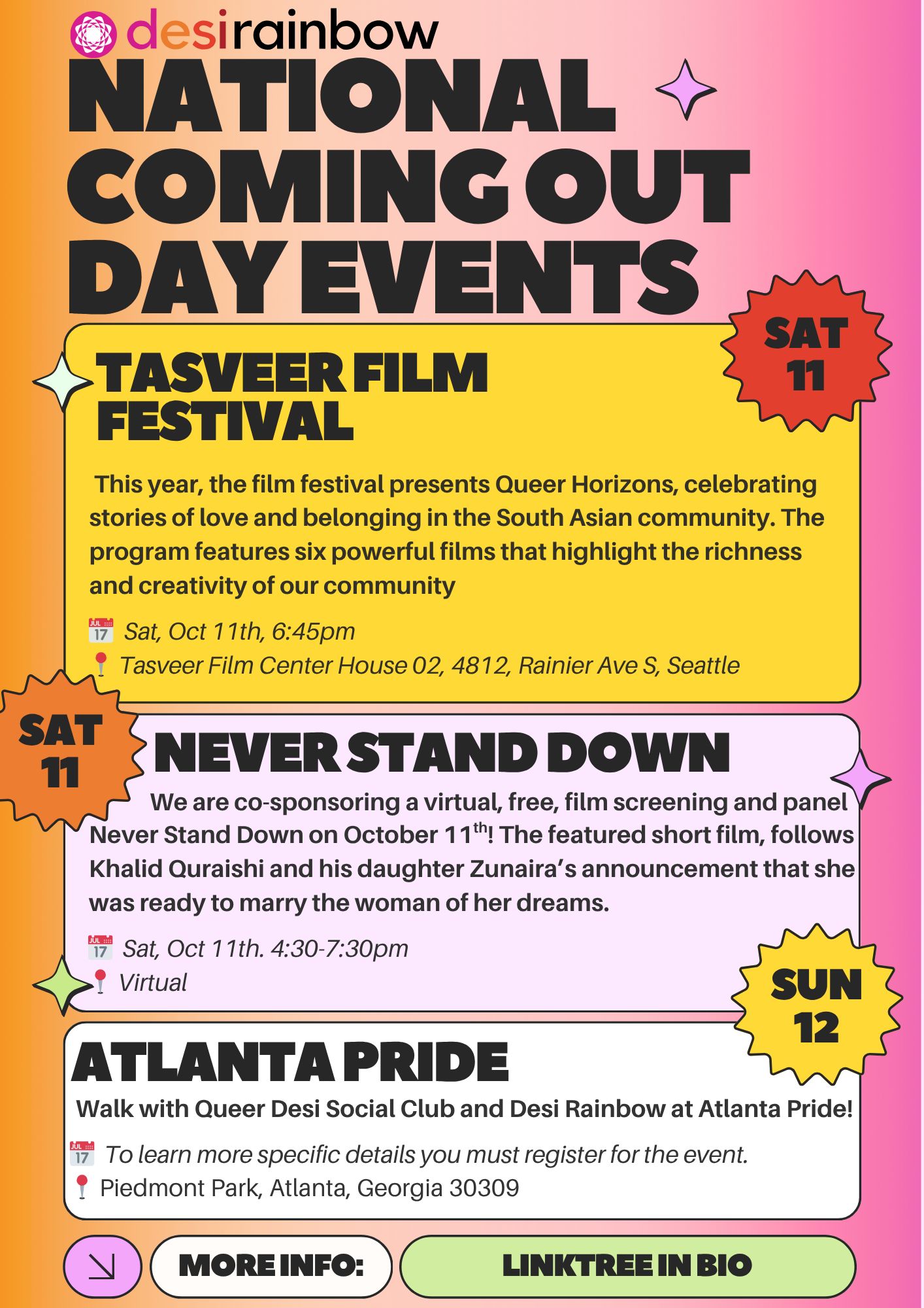 📢 In honor of National Coming Out Day this weekend, we wanted to highlight some events coming up! Join us in person or virtually. See you there! 👋
🎥 October 11: We are partnering with Tasveer Film Festival to present a special program called Queer Horizons, celebrating stories of love and belonging in the South Asian community. The program features six powerful films that highlight the richness and creativity of our community.
📍Tasveer Film Center House 02, 4812, Rainier Ave S, Seattle
🎟️ Tickets available at: https://tffm2025.eventive.org/schedule/68ab26c735aaa78d6a88e00e
🎞️ October 11: We are co-sponsoring a virtual, free, film screening and panel Never Stand Down. In honor of National Coming Out Day, Asian Pride Project is hosting a community screening of a short film as part of Never Stand Down, a docuseries chronicling the stories of fathers navigating fatherhood and faith in light of discovering the truth about their children’s sexual and gender identities.
📍Virtually
🎟️ Register at: https://www.eventbrite.com/e/never-stand-down-a-docu-series-ii-the-quraishi-family-tickets-1557923153089?aff=odeimcmailchimp&mc_cid=b1fe8d1ff4&mc_eid=UNIQID
🎉 October 12: We're excited to march as a Desi Diaspora contingent in Atlanta Pride! We invite all of you to join us and walk together with us!
📍Piedmont Park, Atlanta, GA
🎟️ Register at: https://docs.google.com/forms/d/e/1FAIpQLSdJQihDQlONiLYfPL-Mqs_hQPN4olp6uq2eiC3ihx-Uiz3Rkg/viewform
To support our work visit desirainbow.org/donate!