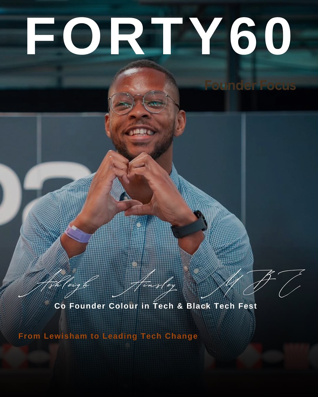 Ashleigh Ainsley MBE quit his job 12 days before the pandemic and Co Founded one of the biggest Black tech movements @colorintech and @blacktechfest
Real Founders. Real Stories. Real Lessons.
The Forty60 Club where 60% teaches you how to survive the 40%.
#TheForty60Club #BlackInTech #FounderFocus #BuildWithIntent