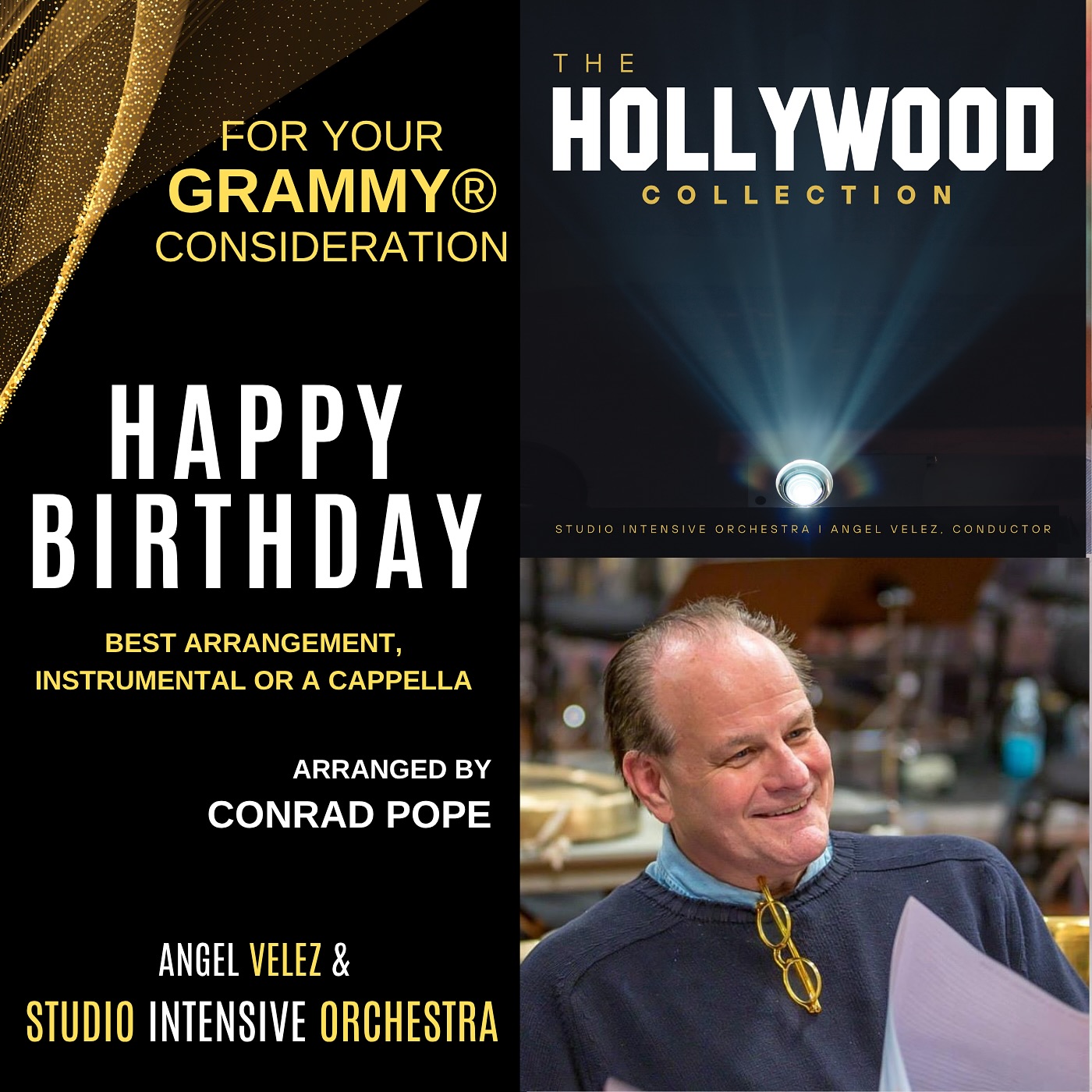 For Your GRAMMY® Consideration
HAPPY BIRTHDAY is up for GRAMMY® consideration in the category of Best Arrangement, Instrumental or A Cappella!
I am forever grateful to Conrad for letting me record his gorgeous arrangement of the iconic Happy Birthday song. Thank you for your consideration!
#grammyfyc #fycgrammys #fyc #happybirthday #conradpope #studiointensiveorchestra