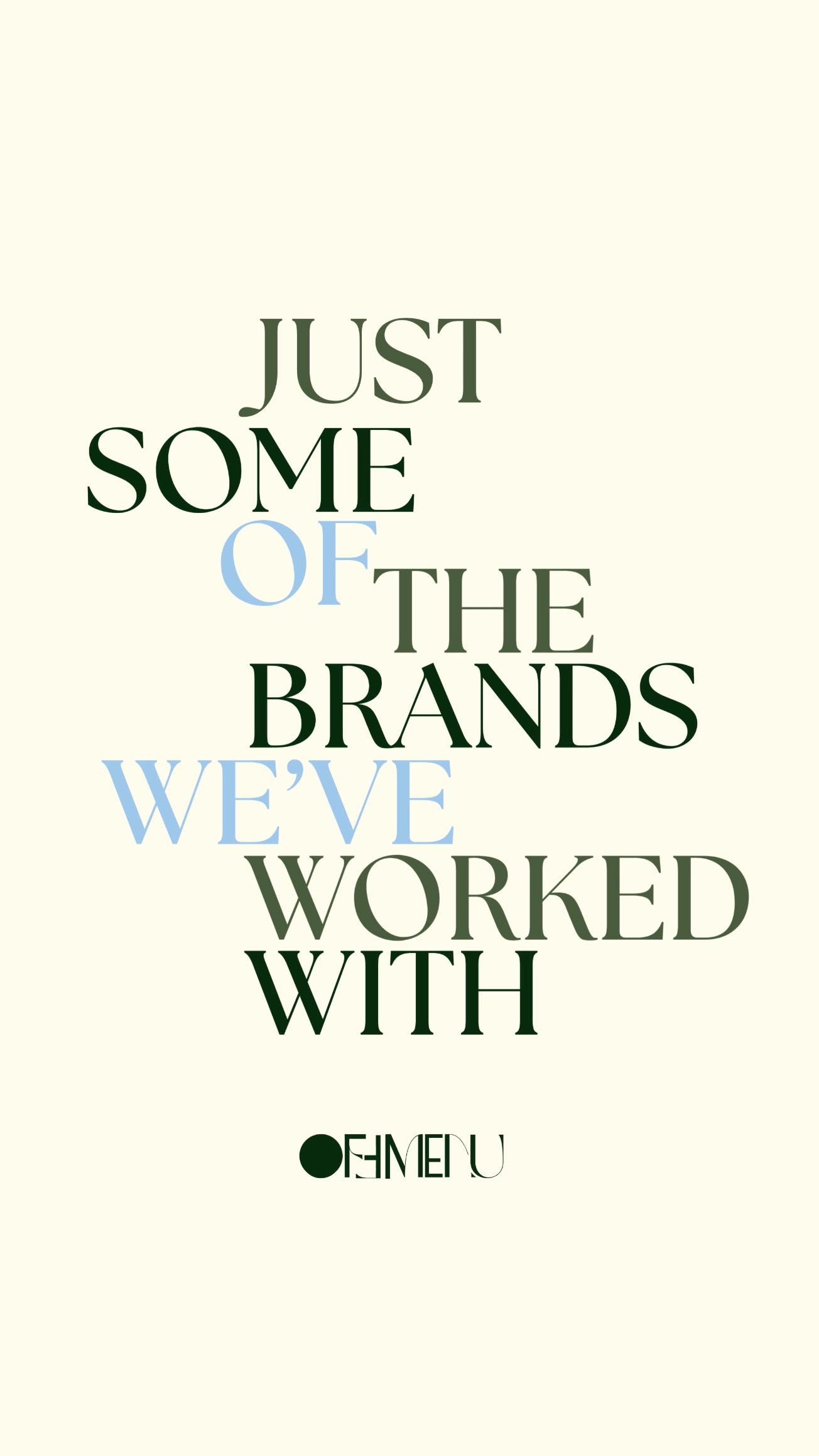 Just some of the brands we’ve worked with - from startups, to personalities, to global names.
Are you our next client?
Strategy.
Branding.
Design.
Creative.
Communications.
Personal Branding.
Experiential.
All served by request.
Link in bio to connect with OFF MENU.