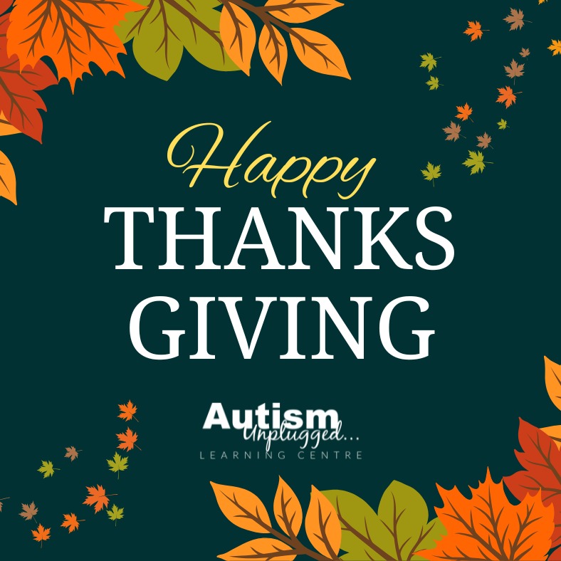 🍂 Thanksgiving Closure Reminder 🍁
Autism Unplugged Learning Centre will be closed on Monday, October 13, in observance of the Thanksgiving long weekend.
We’ll reopen on Tuesday, October 14 for regular programming.
We wish all our families a wonderful Thanksgiving filled with gratitude, warmth, and connection. 💛
#AutismUnplugged #ThanksgivingWeekend #Community #Gratitude #KeswickOntario