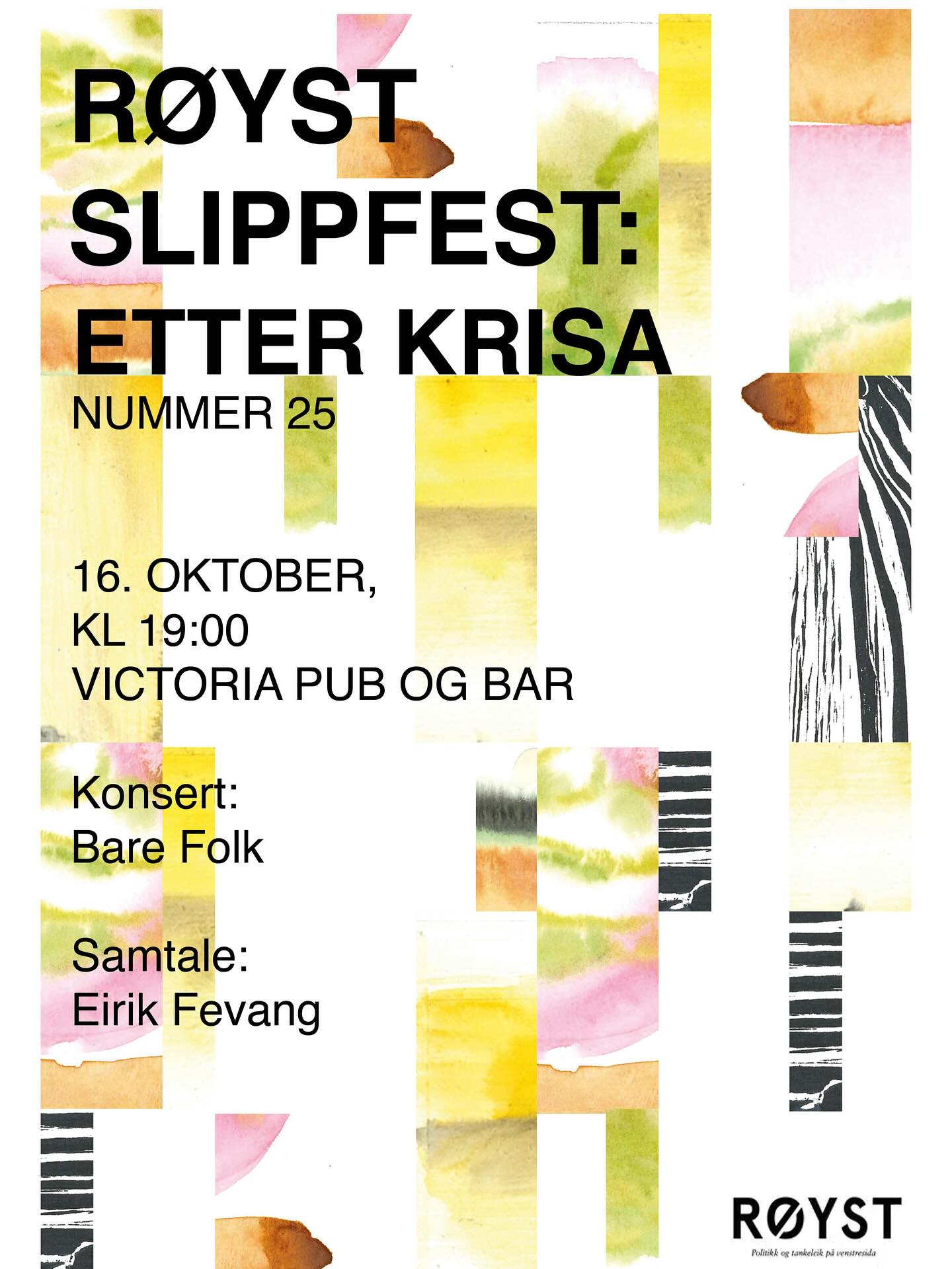 Slippfest! «Etter krisen» #25
Hvordan bør vi leve i krisetider?
Kan vi se for oss en fremtid etter krisen, etter katastrofene?
Bli med på Røyst-slippfest og diskusjon om fremtidsvisjoner og dystopier den 16. oktober kl 19:00 på @victoriacafeogpub
Vi gleder oss til å se deg der! 🍎