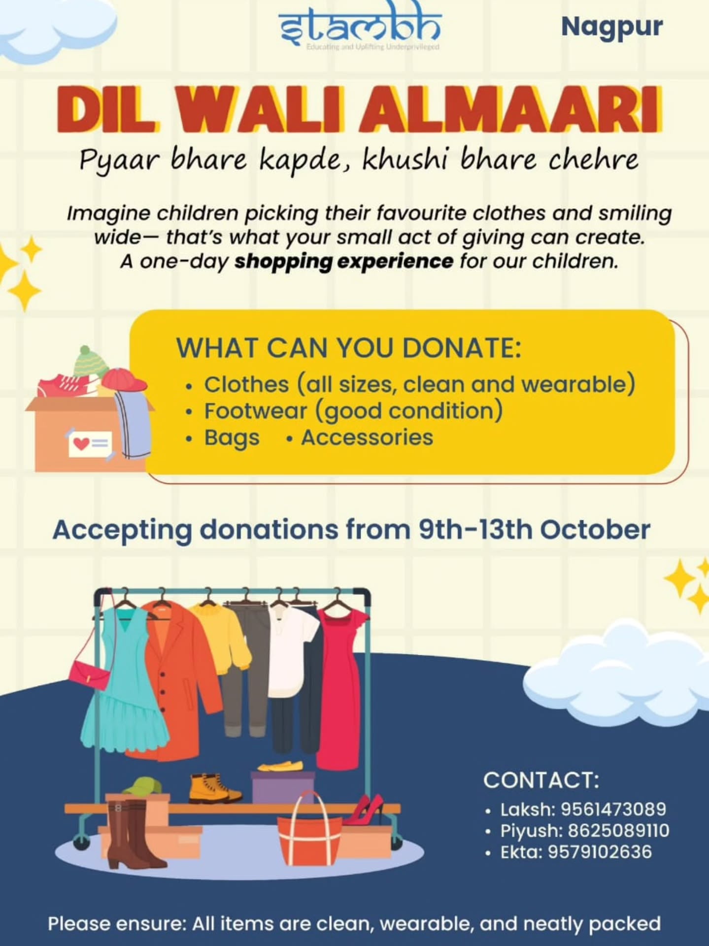 🎁 Give the Gift of Choice This Diwali!
Help us create a One-Day Shopping Experience for underprivileged children — a day where they’ll pick what they love, smile freely, and feel the joy of Diwali.
🗓️ Donation Deadline: 13th October
What You Can Donate:
👕 Clothes (all sizes, clean and wearable)
👟 Footwear (good condition)
👜 Bags
🎀 Accessories
Note: Please ensure all items are washed, ironed if needed, and neatly packed before donating.
✨ Let’s turn kindness into celebration — Donate, Share, Shine!