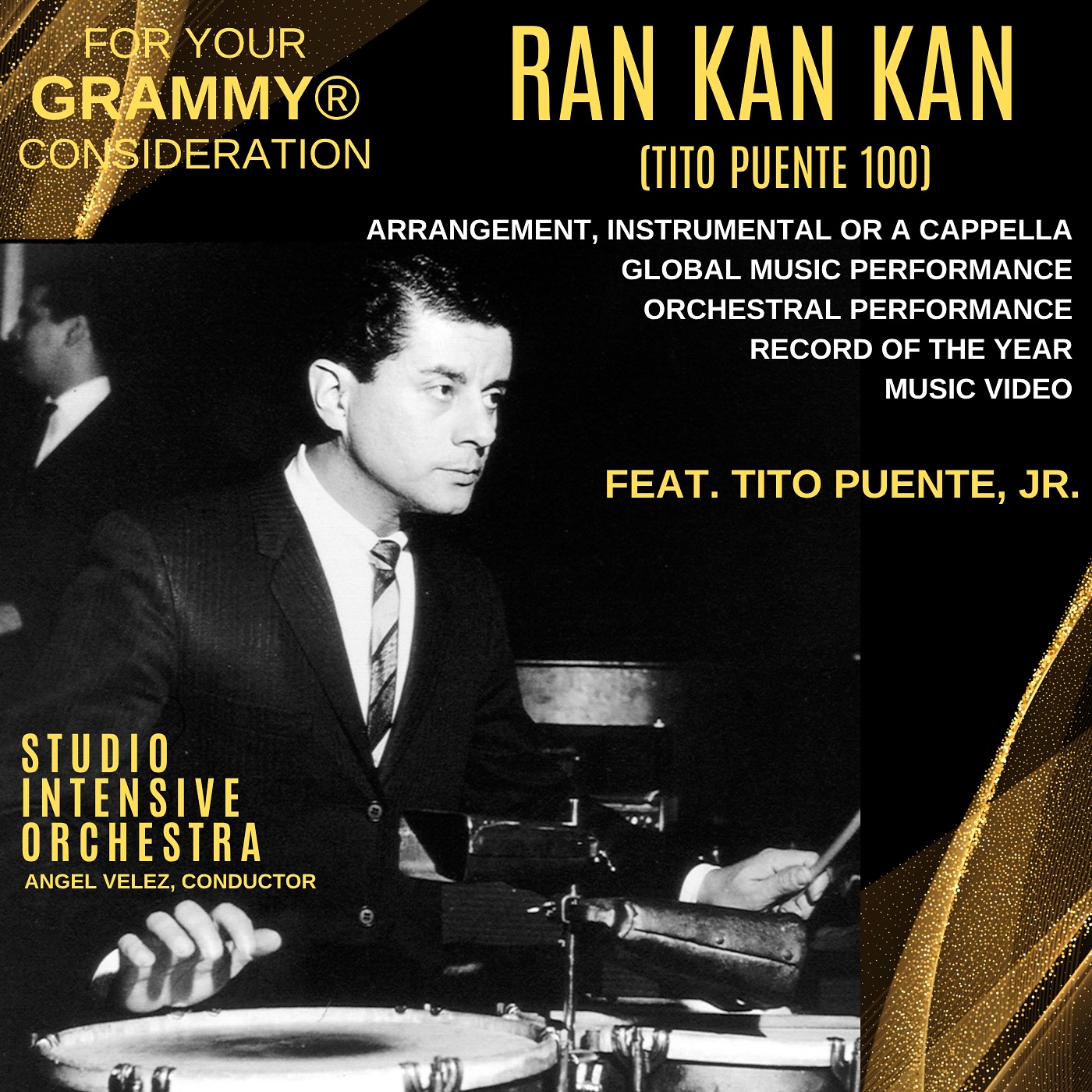 Voting ends in 1 week!
For Your GRAMMY® Consideration
RAN KAN KAN (Tito Puente 100) is up for GRAMMY® consideration in the following categories:
Best Global Music Performance
Best Orchestral Performance
Record of the Year
Best Arrangement, Instrumental or A Cappella
(Arranger, @bernarvazquezz )
Best Music Video
(Video, @mrdonteva )
Produced by: @micaelacarballocompositora & @angelvelezmusic
Featuring @titopuentejr
What an honor to bring this project to life and celebrate the Latin music icon Tito Puente. Thank you to co-producer @micaelacarballocompositora , all of the amazing musicians of the Studio Intensive Orchestra and special thanks to Tito Puente, Jr. for entrusting us with this very special responsibility. Thank you for considering RAN KAN KAN (Tito Puente 100)!
#fyc #grammyfyc #titopuente #rankankan #titopuente100 #titopuentejr #latinmusic #mambo #puertorico #fycgrammys