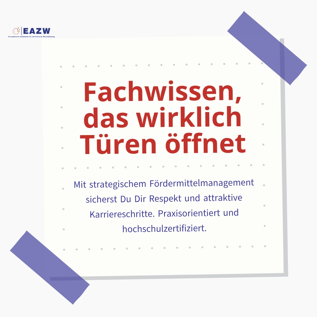 Wie steigerst Du Deinen Wert im Job und machst Dich unverzichtbar? Mit fundierter Expertise im strategischen Fördermittelmanagement wirst Du zur gefragten Fachkraft, die Unternehmen und Organisationen dabei unterstützt, finanzielle Ressourcen optimal zu nutzen und Projekte erfolgreich umzusetzen.
Unsere praxisorientierten Weiterbildungen statten Dich mit dem umfassenden Wissen aus, das Türen öffnet und echten Mehrwert schafft. Dabei profitierst Du nicht nur von aktuellen Inhalten und praxisnahen Methoden, sondern erhältst auch eine hochschulzertifizierte Qualifikation, die Deine Karrierechancen deutlich verbessert.
Ob Du bereits im Fördermittelbereich tätig bist oder neu einsteigen möchtest – unser Angebot ist der clevere nächste Schritt, um Deine Fähigkeiten zu erweitern und Dich am Arbeitsmarkt hervorzuheben.
Neugierig geworden? Abonniere unsere Updates unter eazw.eu und bleibe immer auf dem Laufenden über neue Kurse, und spannende Infos aus der EAZW.
EAZW – Wissen, das wirkt! 🚀
#Fördermittelmanagement #Karrierechancen #Weiterbildung #Expertise #EAZW #BeruflicheWeiterentwicklung #ZukunftGestalten